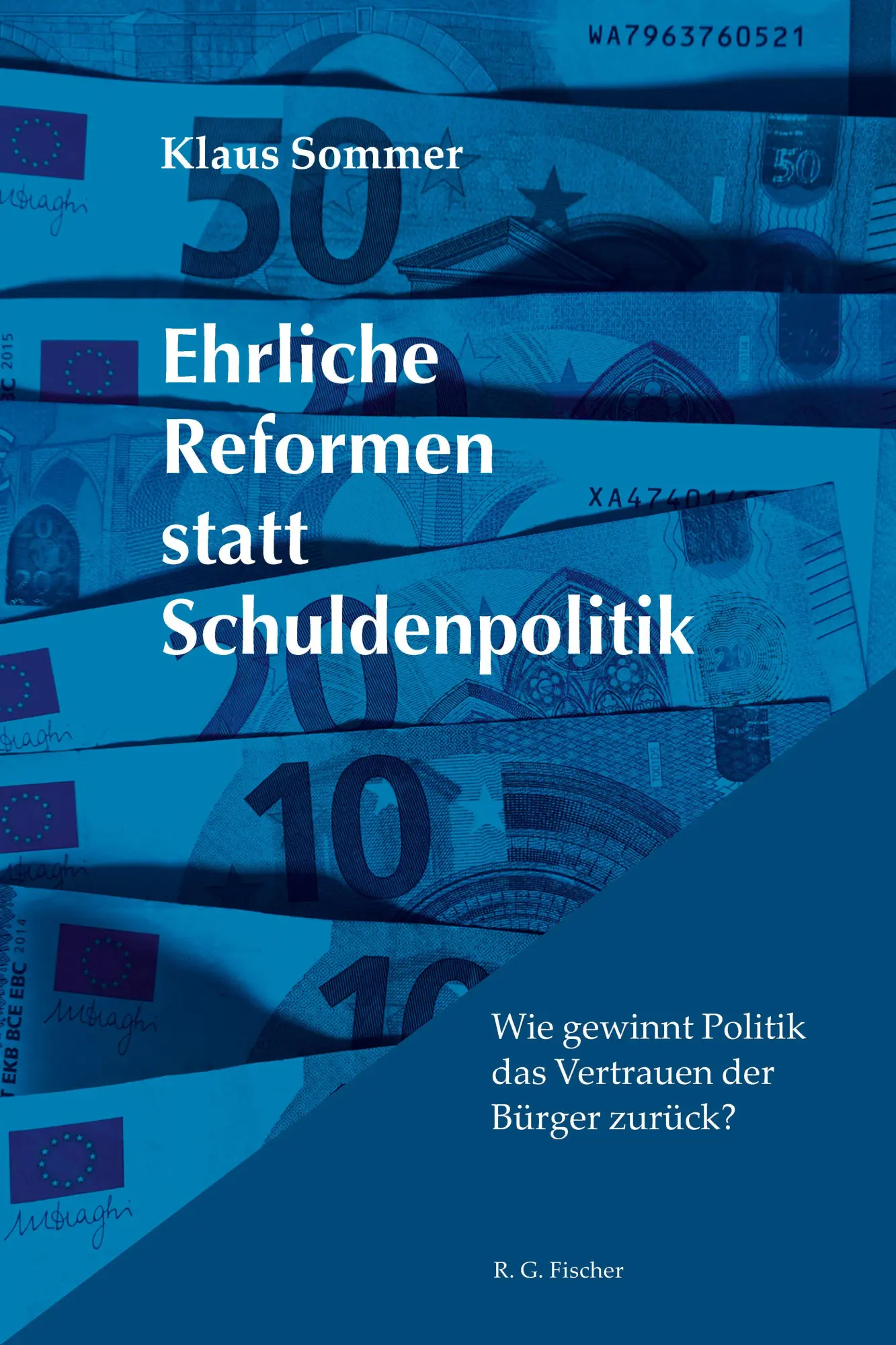 Cover: 9783830119845 | Ehrliche Reformen statt Schuldenpolitik | Klaus Sommer | Taschenbuch