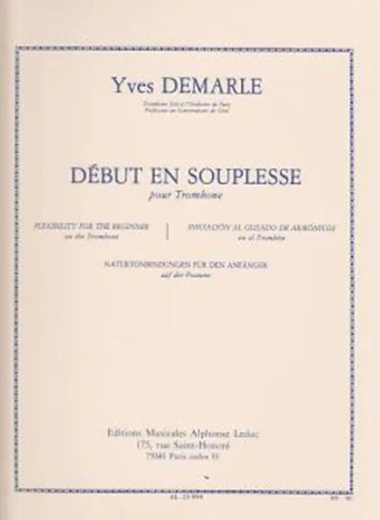 Cover: 9790046259845 | Début en Souplesse pour trombone Text fr/en/sp/dt | Yves Demarle