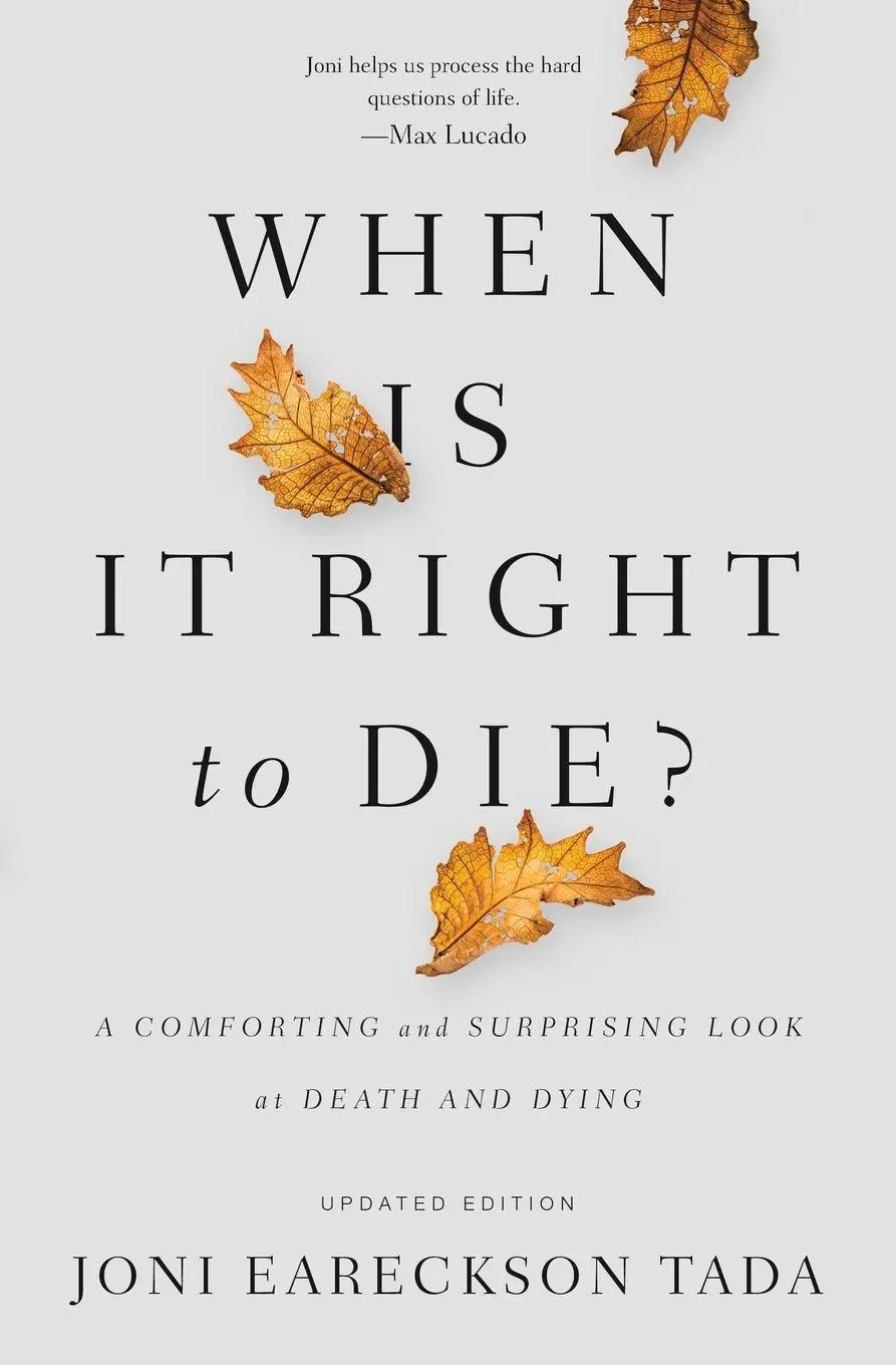 Cover: 9780310349945 | The When Is It Right to Die? | Joni Eareckson Tada | Taschenbuch