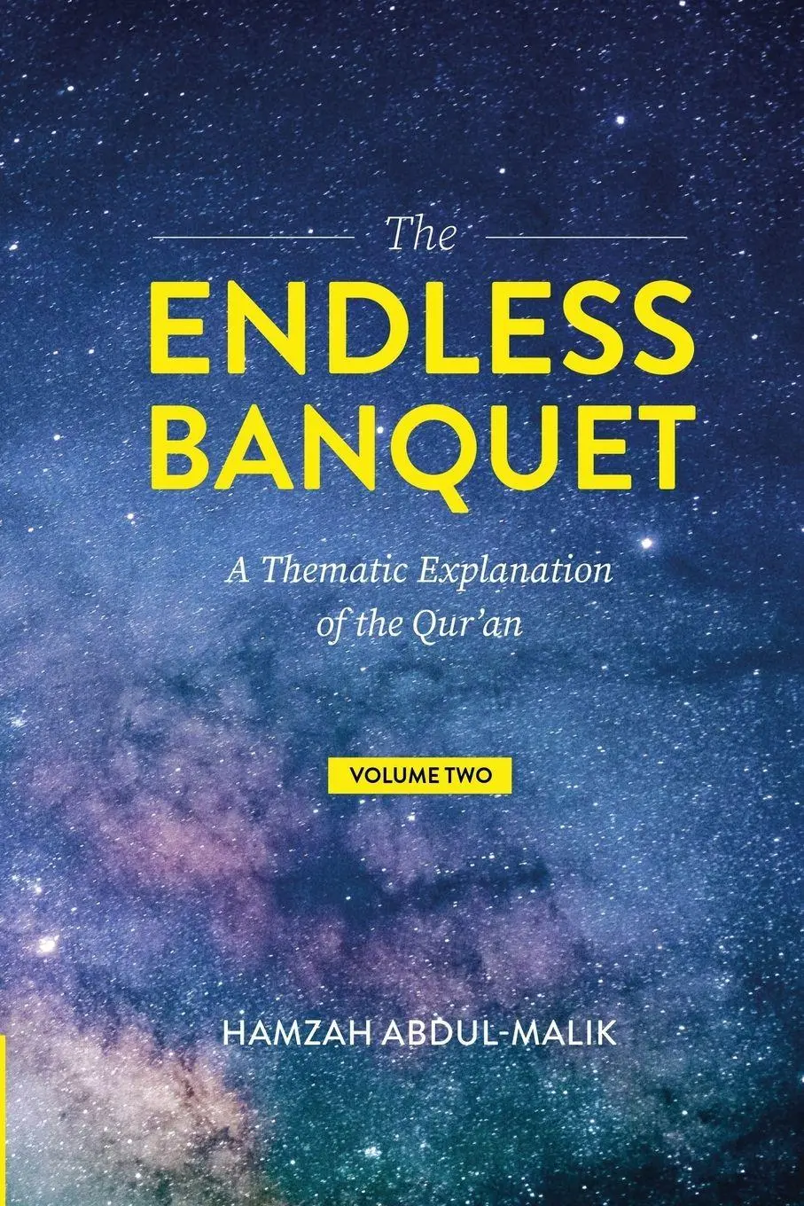 Cover: 9781088119945 | The Endless Banquet (Volume II) | Hamzah Abdul-Malik | Taschenbuch