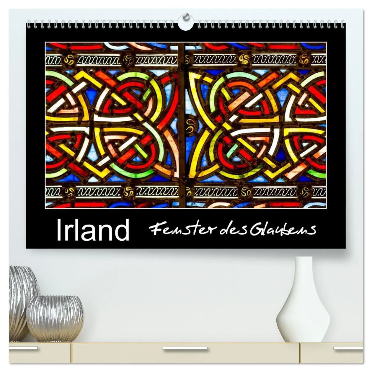 Cover: 9783516209945 | IRLAND - Fenster des Glaubens (hochwertiger Premium Wandkalender...