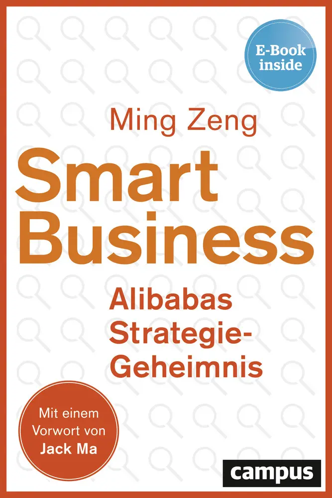 Cover: 9783593509945 | Smart Business - Alibabas Strategie-Geheimnis | Ming Zeng | Bundle