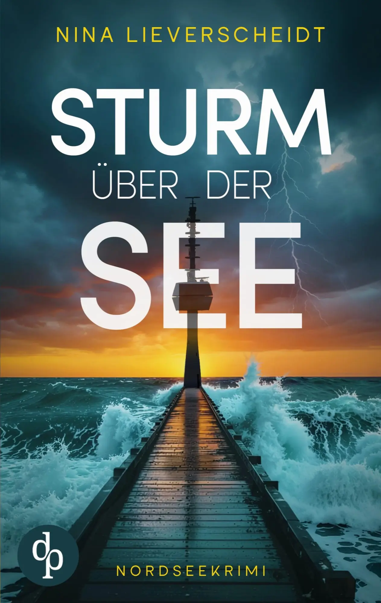 Cover: 9783690909945 | Sturm über der See | Ein spannender Nordseekrimi | Nina Lieverscheidt