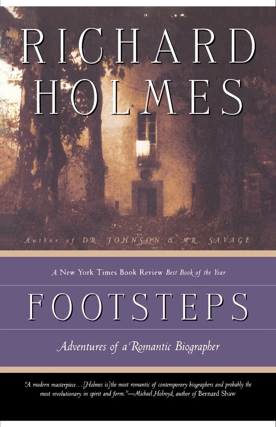 Cover: 9780679770046 | Footsteps | Footsteps: Adventures of a Romantic Biographer | Holmes