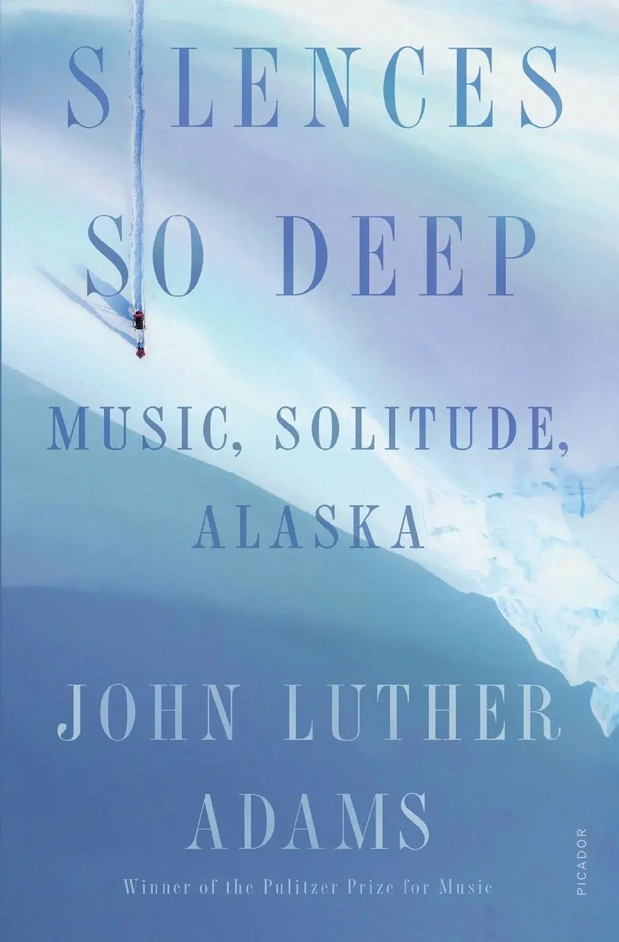 Cover: 9781250800046 | Silences So Deep | John Luther Adams | Taschenbuch | Englisch | 2021
