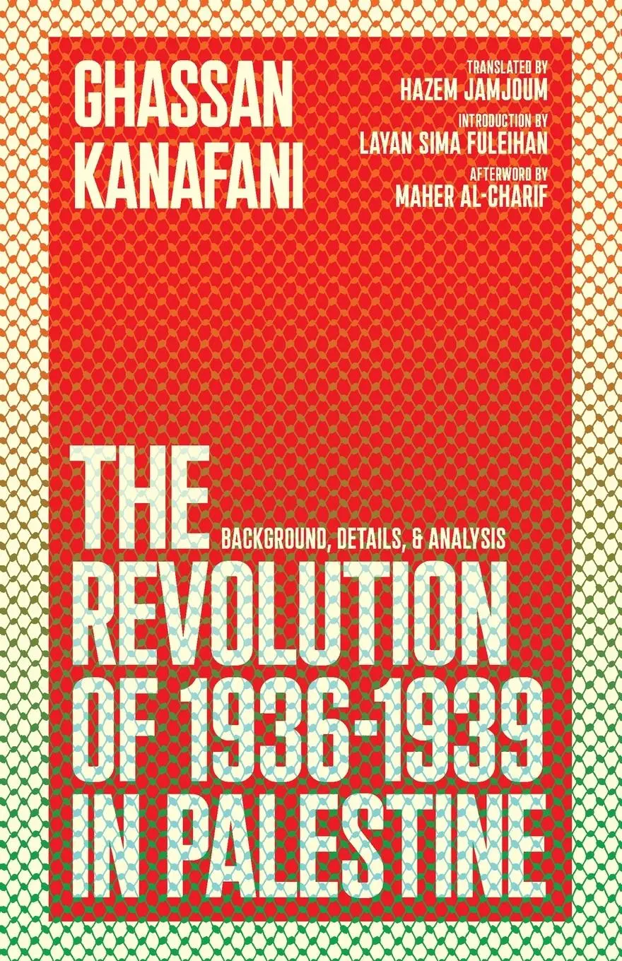 Cover: 9781736850046 | The Revolution of 1936-1939 in Palestine | Ghassan Kanafani (u. a.)
