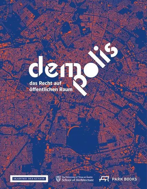 Cover: 9783038600046 | Demo:Polis | Das Recht auf öffentlichen Raum | Barbara Hoidn | Buch
