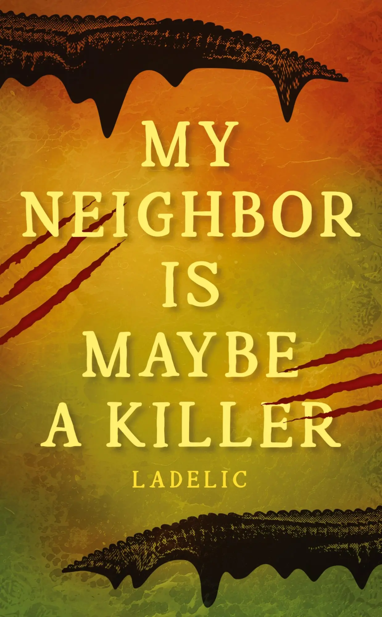 Cover: 9783384730046 | MY NEIGHBOR IS MAYBE A KILLER | La Delic | Taschenbuch | MAYBE-X