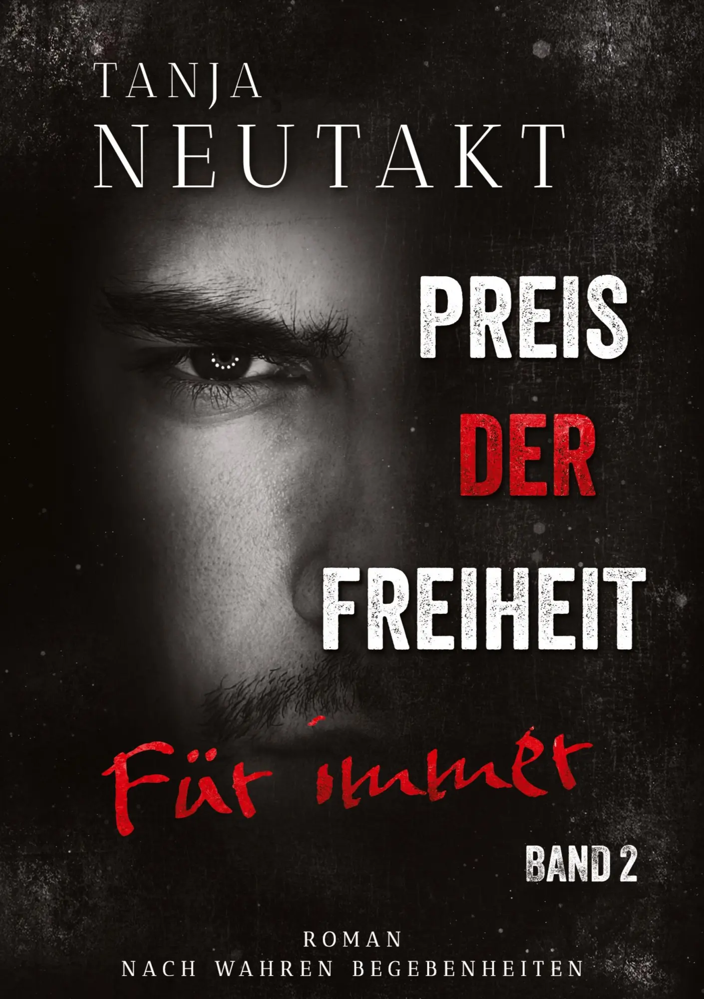 Cover: 9783384800046 | Preis der Freiheit: Für immer | Tanja Neutakt | Taschenbuch | 452 S.