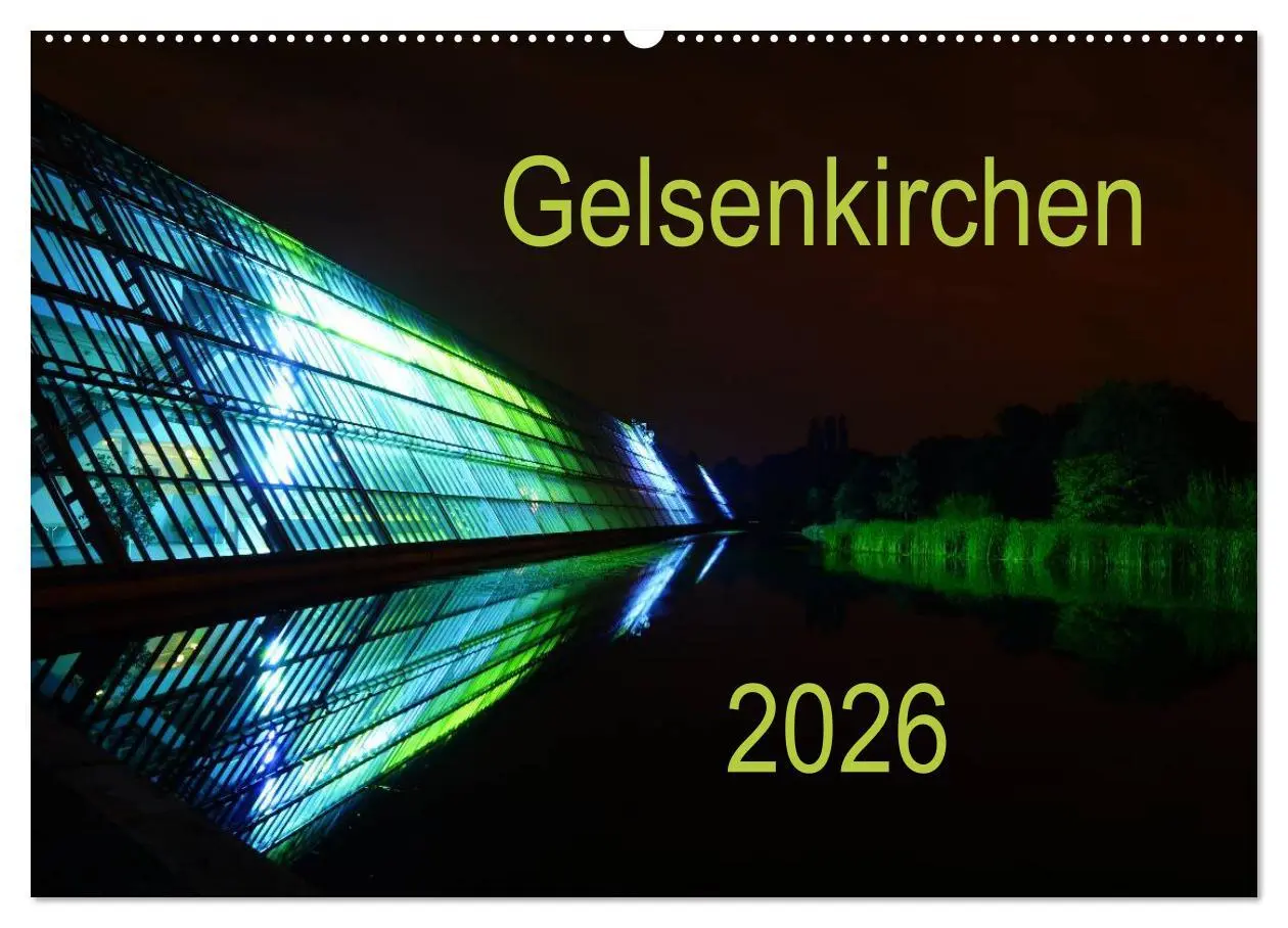 Cover: 9783516180046 | Gelsenkirchen 2026 (Wandkalender 2026 DIN A2 quer), CALVENDO...