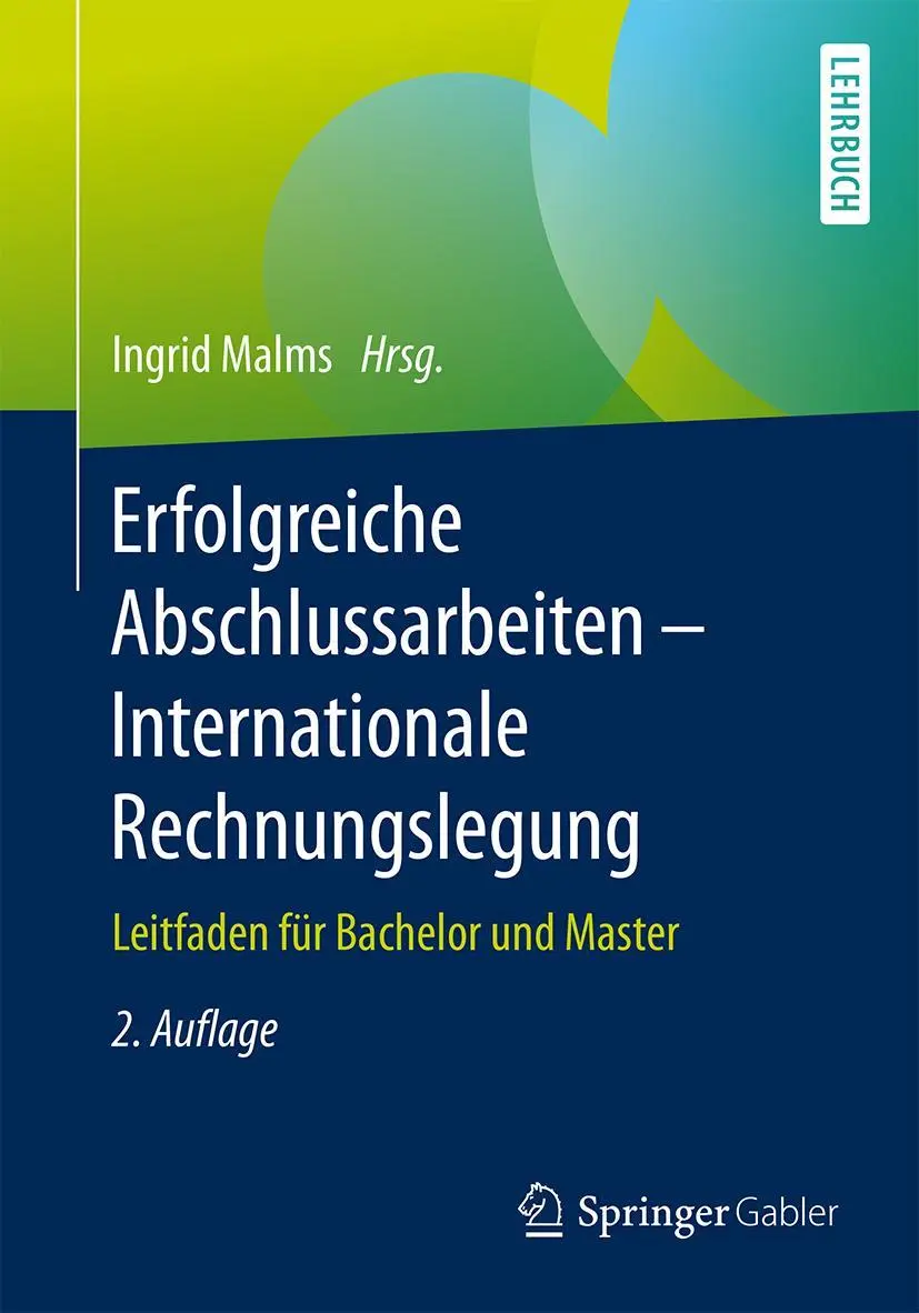 Cover: 9783658130046 | Erfolgreiche Abschlussarbeiten - Internationale Rechnungslegung | Buch