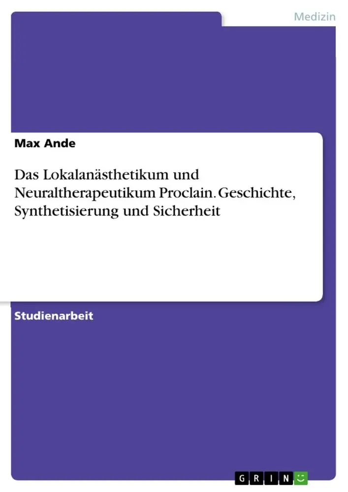 Cover: 9783668100046 | Das Lokalanästhetikum und Neuraltherapeutikum Proclain. Geschichte,...