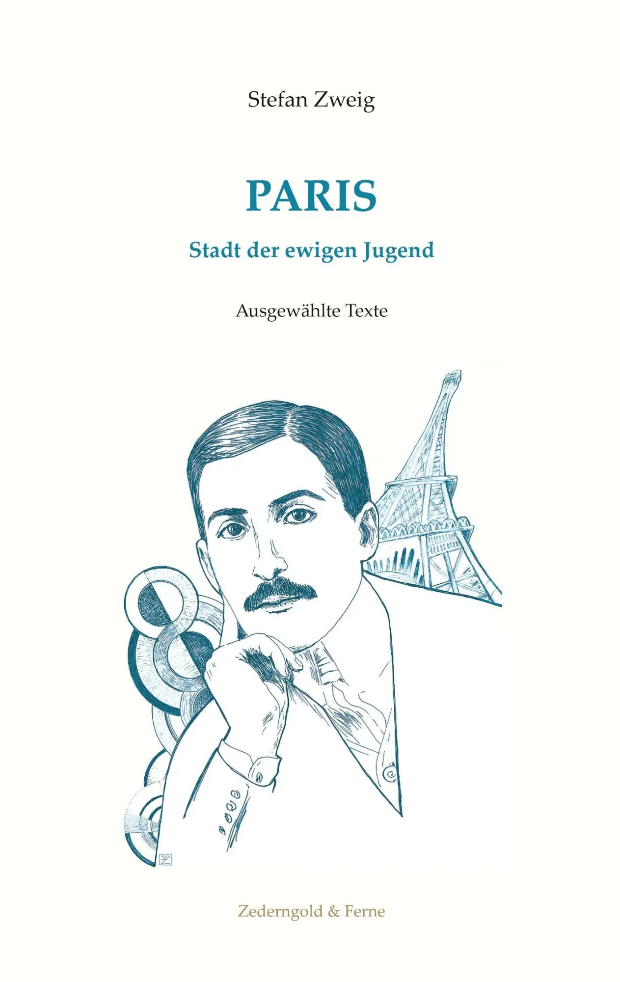 Cover: 9783692310046 | Paris, Stadt der ewigen Jugend | Ausgewählte Texte | Stefan Zweig
