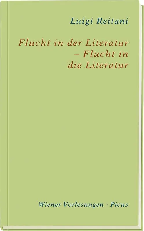 Cover: 9783711730046 | Flucht in der Literatur - Flucht in die Literatur | Luigi Reitani