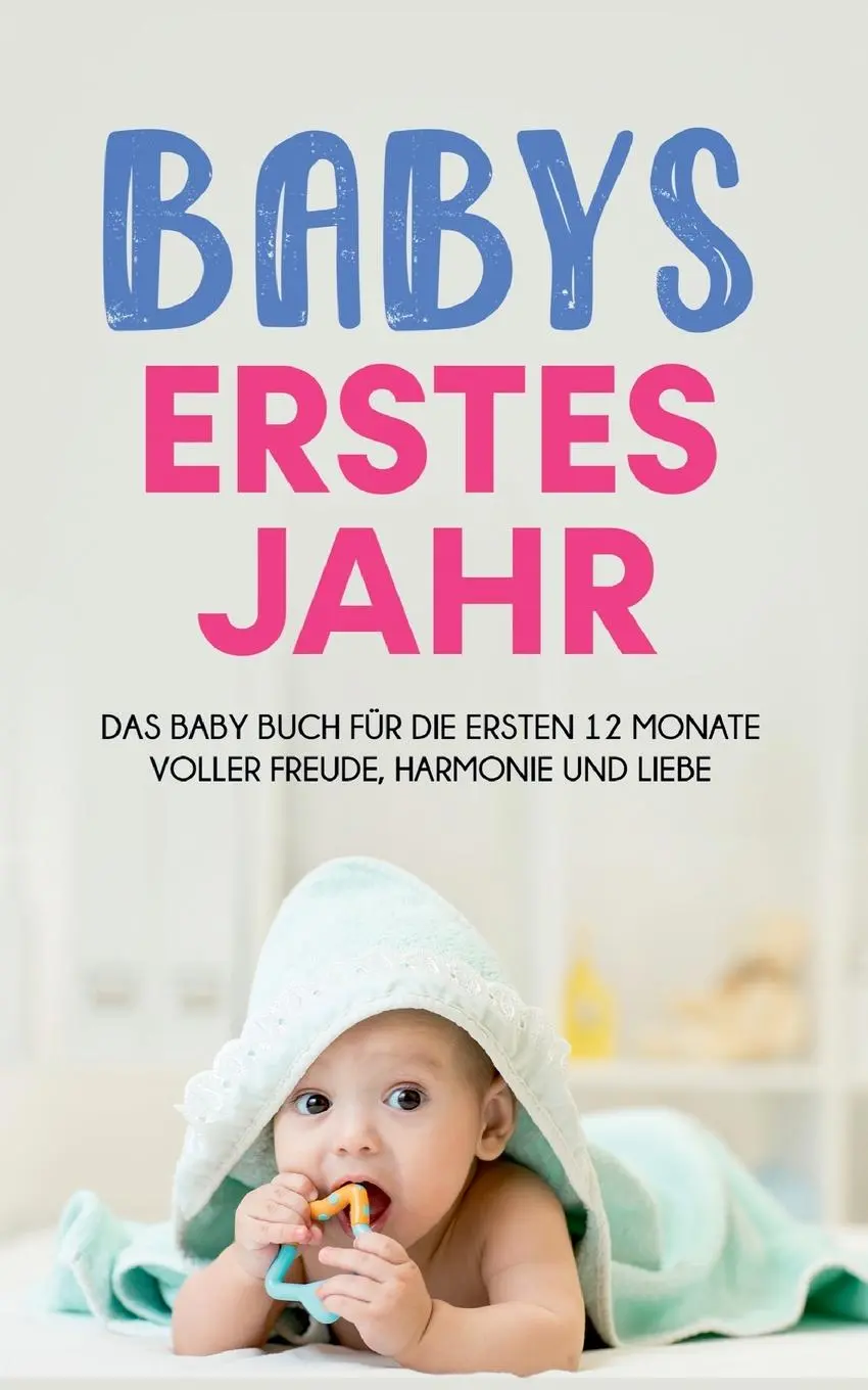 Cover: 9783755770046 | Babys erstes Jahr | Anne Döring | Taschenbuch | Paperback | 88 S.