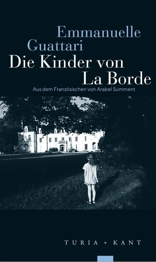 Cover: 9783985140046 | Die Kinder von La Borde | Emmanuelle Guattari | Taschenbuch | 155 S.