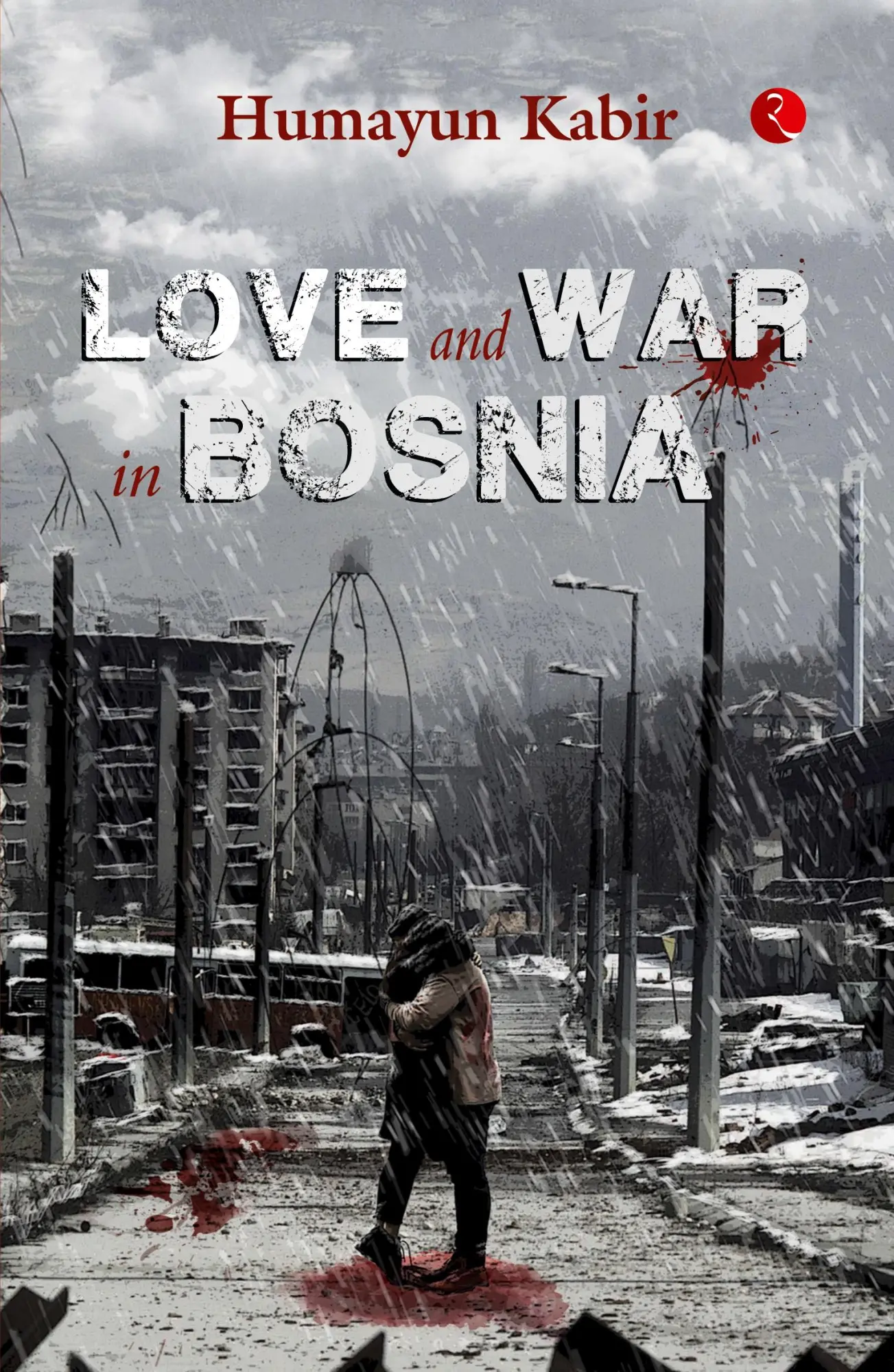Cover: 9789357020046 | LOVE AND WAR IN BOSNIA | Humayun Kabir | Taschenbuch | Englisch | 2023
