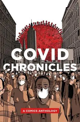 Cover: 9780271090146 | COVID Chronicles | A Comics Anthology | Kendra Boileau (u. a.) | Buch