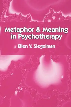 Cover: 9780898620146 | Metaphor and Meaning in Psychotherapy | Ellen Y Siegelman | Buch
