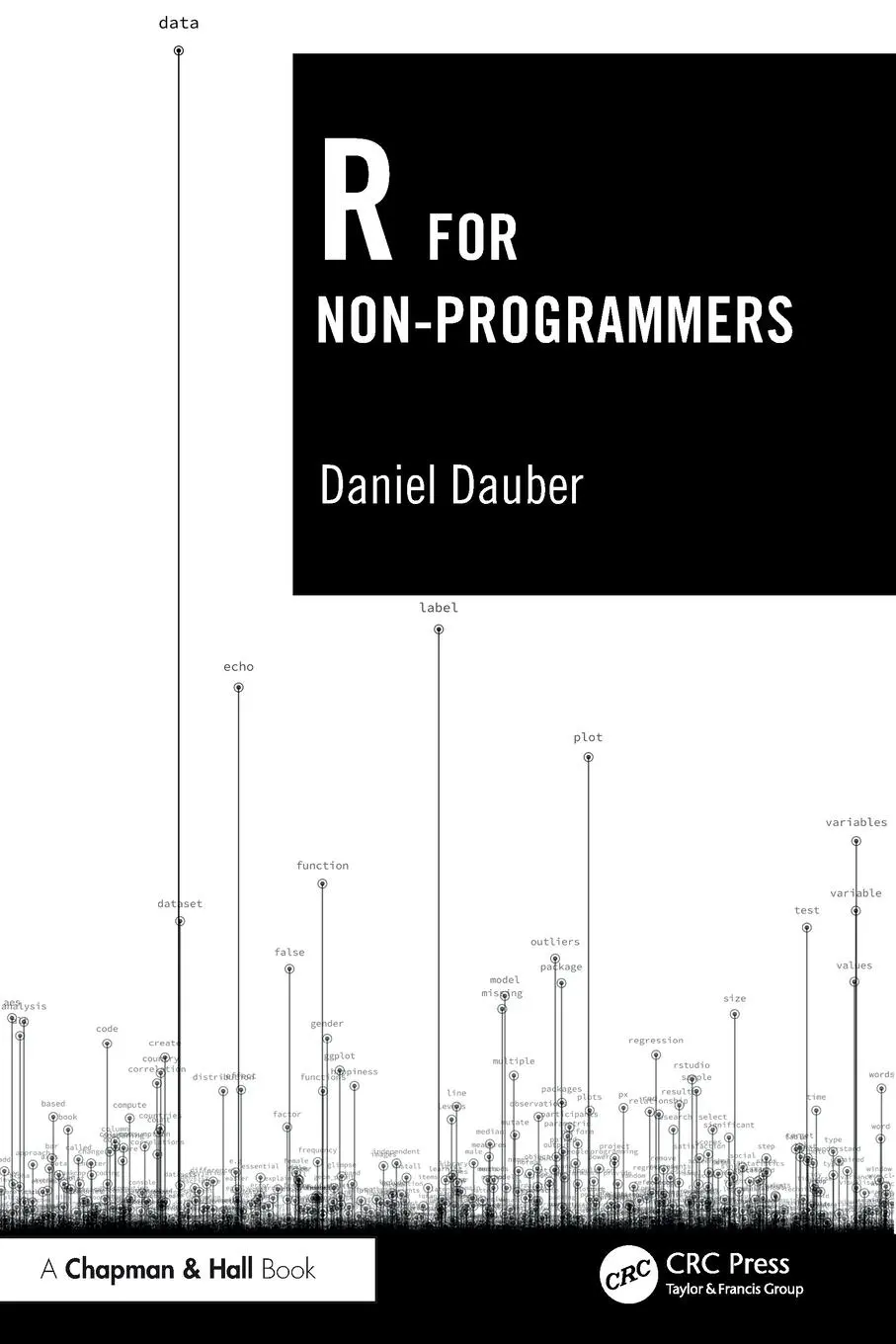 Cover: 9781032780146 | R for Non-Programmers | Daniel Dauber | Taschenbuch | Englisch | 2025