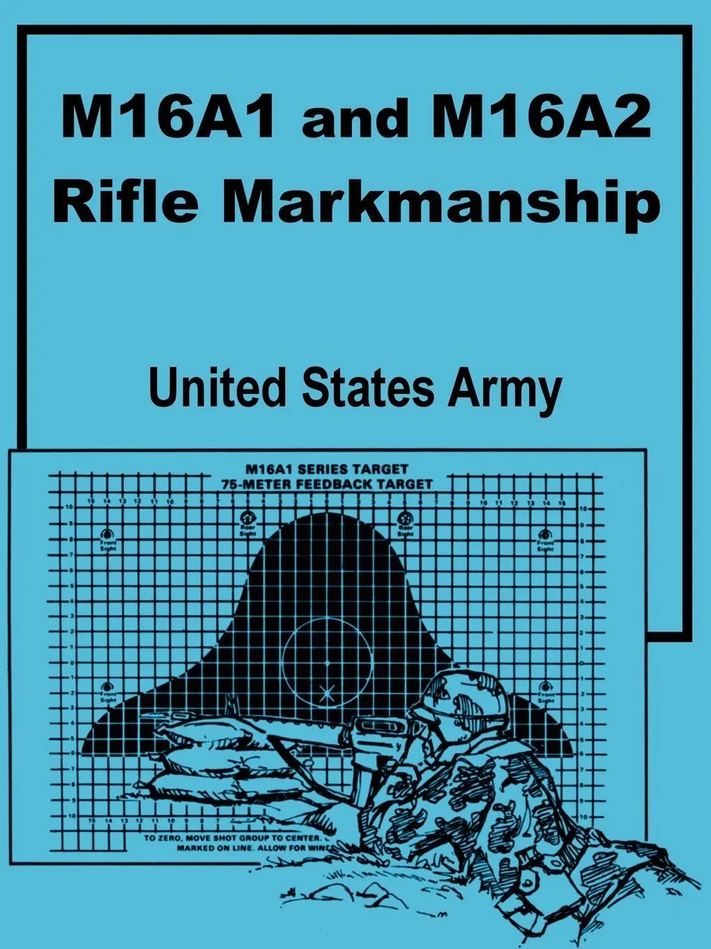 Cover: 9781410100146 | M16A1 and M16A2 Rifle Marksmanship | United States Army | Taschenbuch