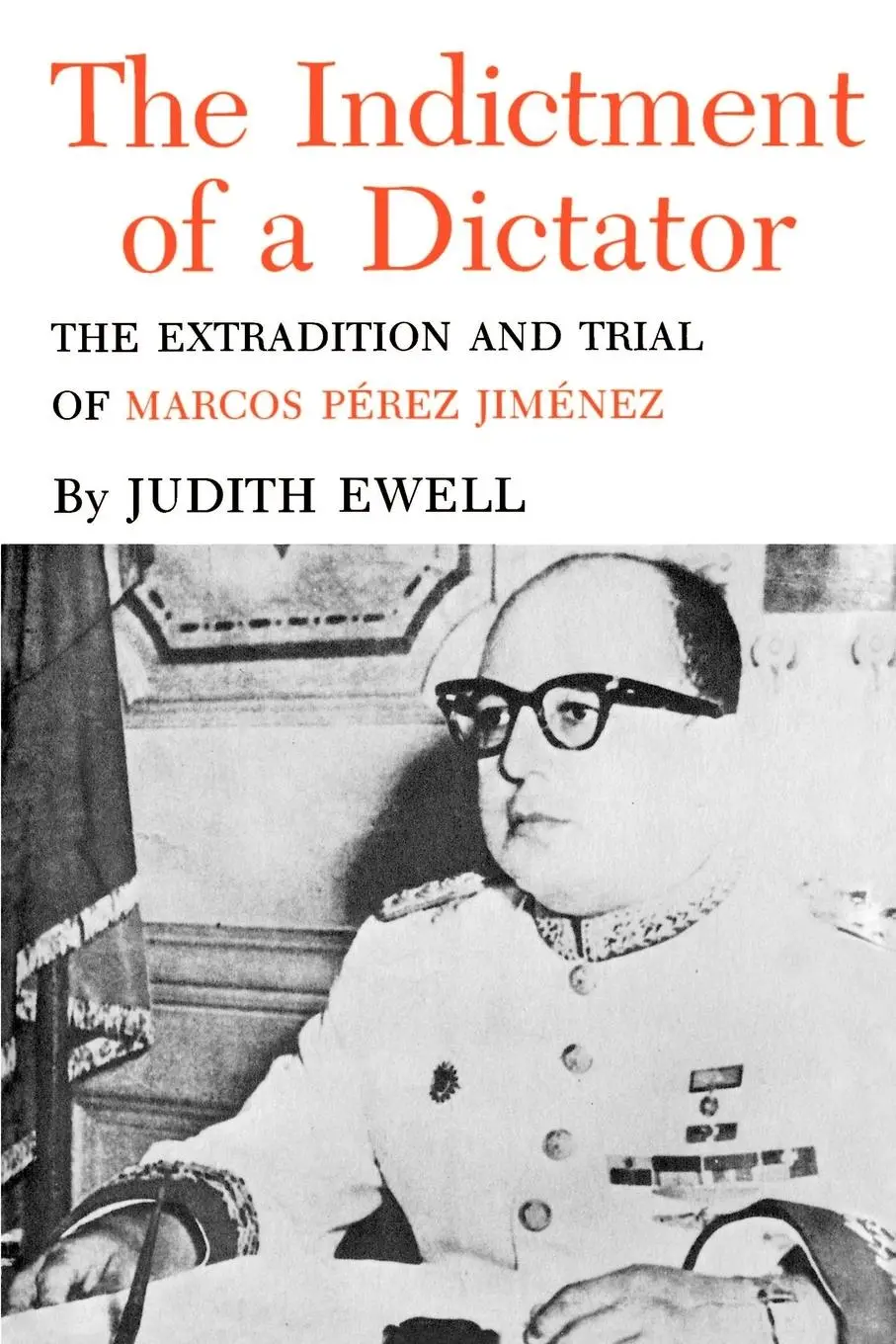 Cover: 9781585440146 | The Indictment of a Dictator | Judith Ewell | Taschenbuch | Englisch