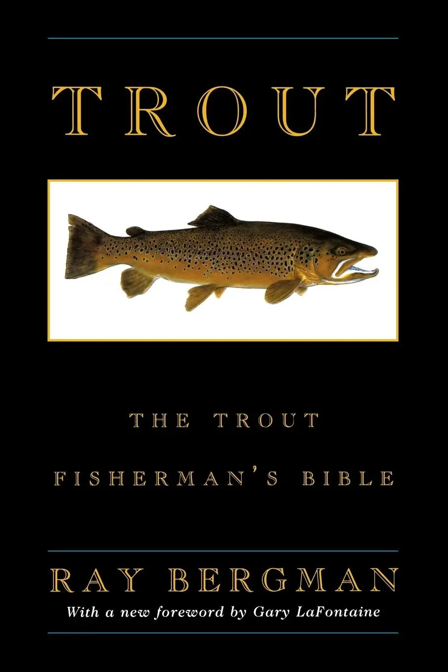 Cover: 9781586670146 | Trout | Ray Bergman | Taschenbuch | Englisch | 2000 | Derrydale Press