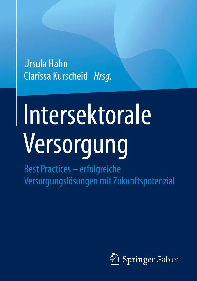 Cover: 9783658290146 | Intersektorale Versorgung | Clarissa Kurscheid (u. a.) | Taschenbuch