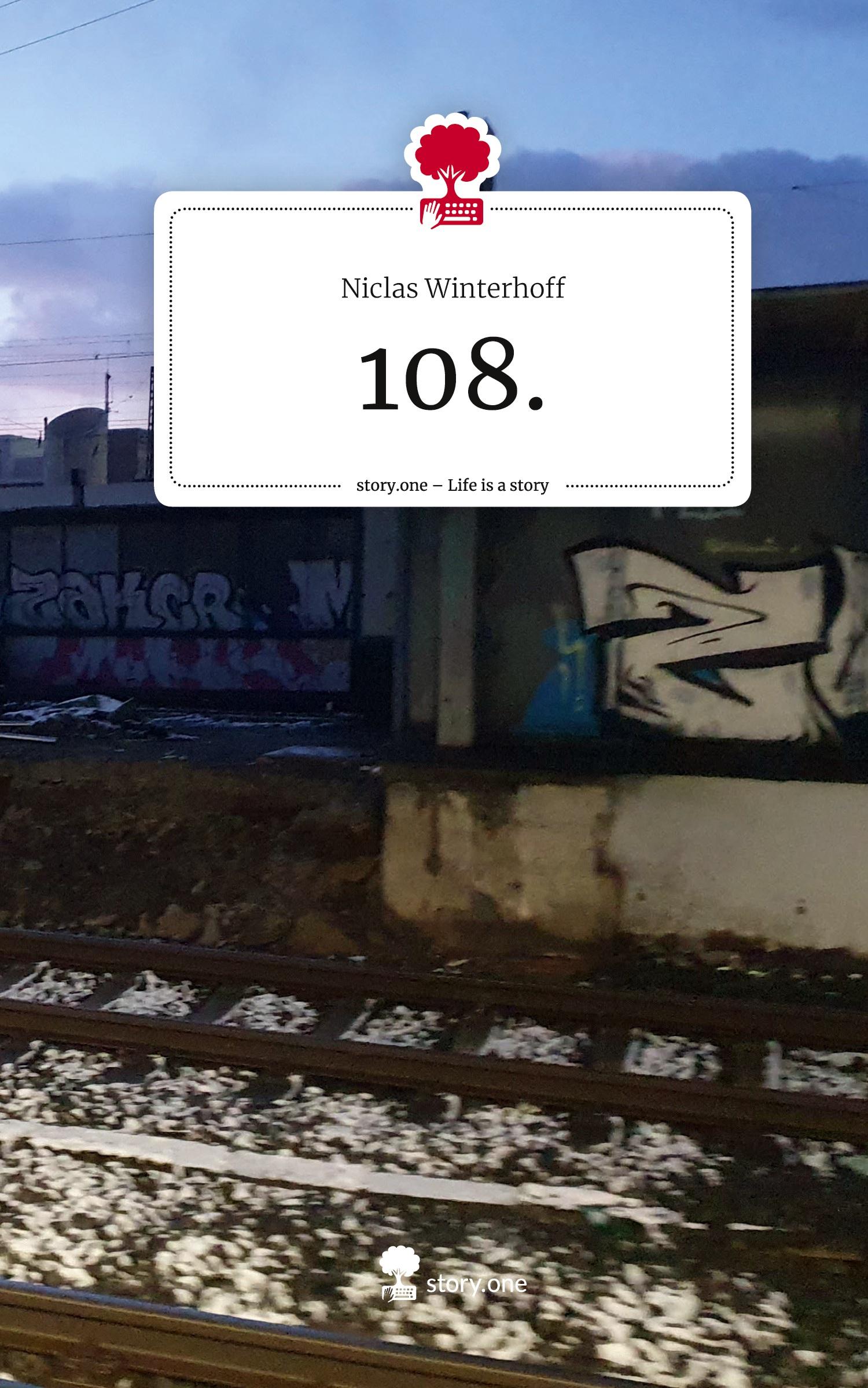 Cover: 9783711580146 | 108.. Life is a Story - story.one | Niclas Winterhoff | Buch | 60 S.