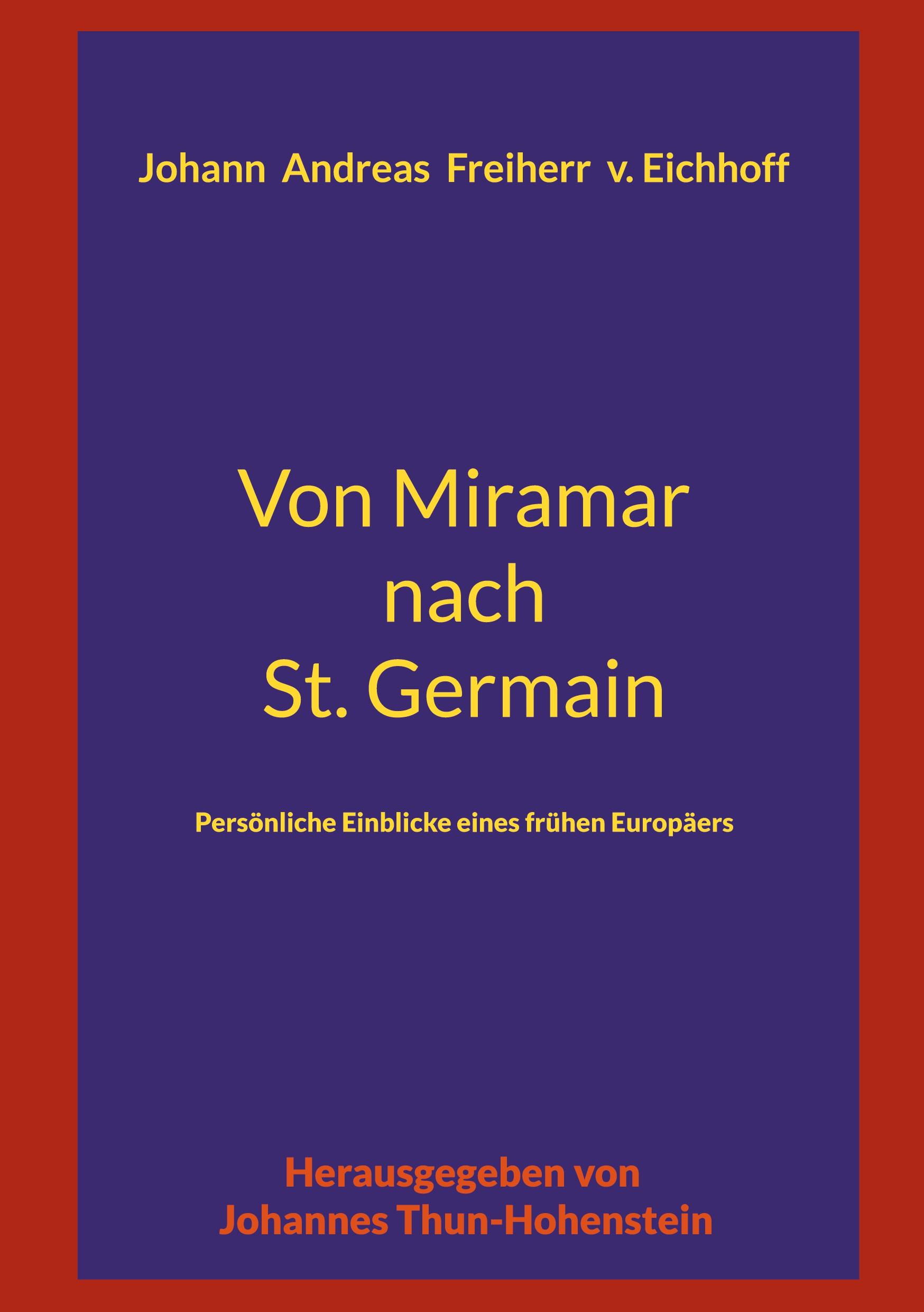 Cover: 9783757810146 | Von Miramar nach St. Germain | Johann Andreas Eichhoff | Buch | 76 S.