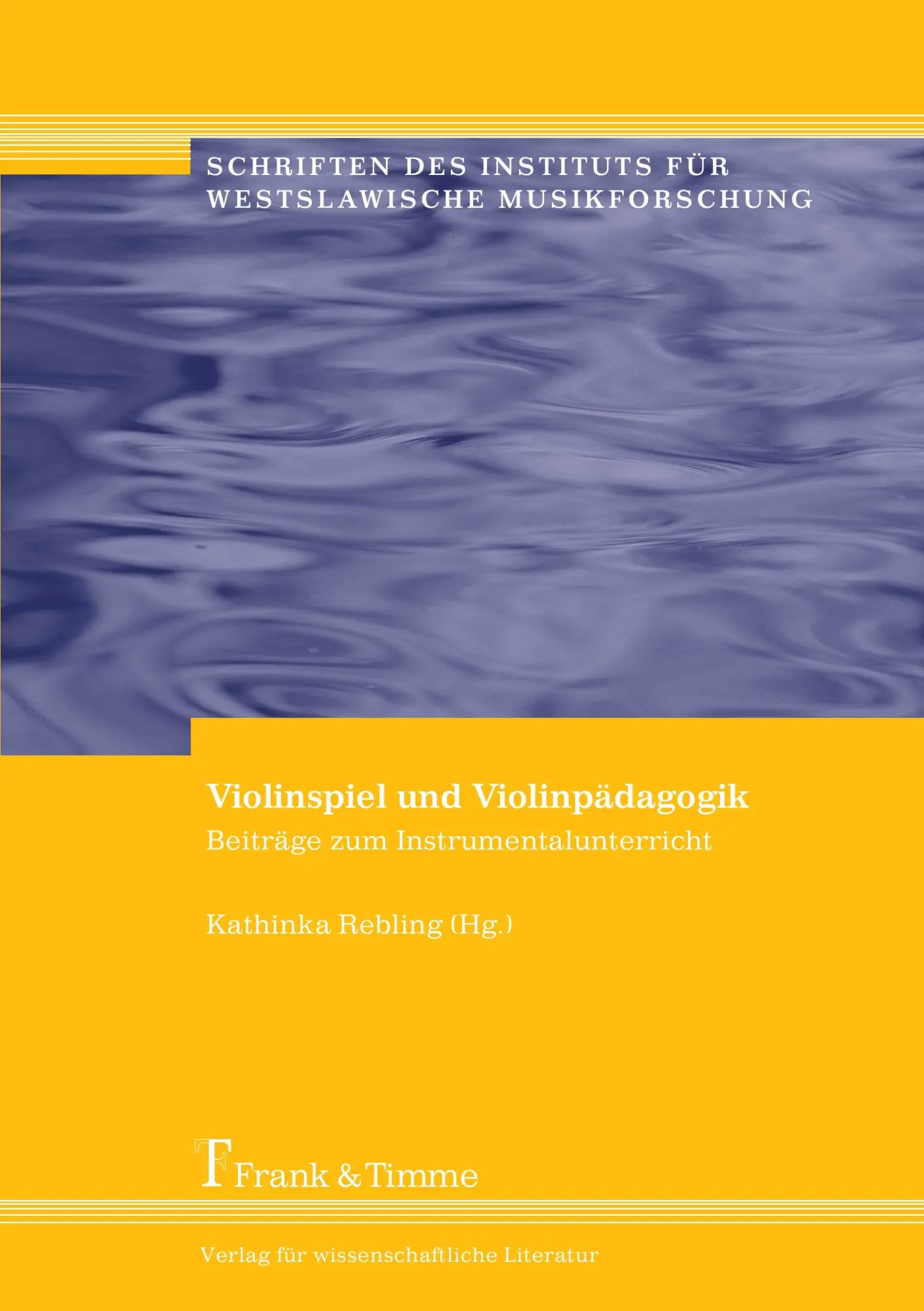 Cover: 9783865960146 | Violinspiel und Violinpädagogik | Kathinka Rebling | Taschenbuch