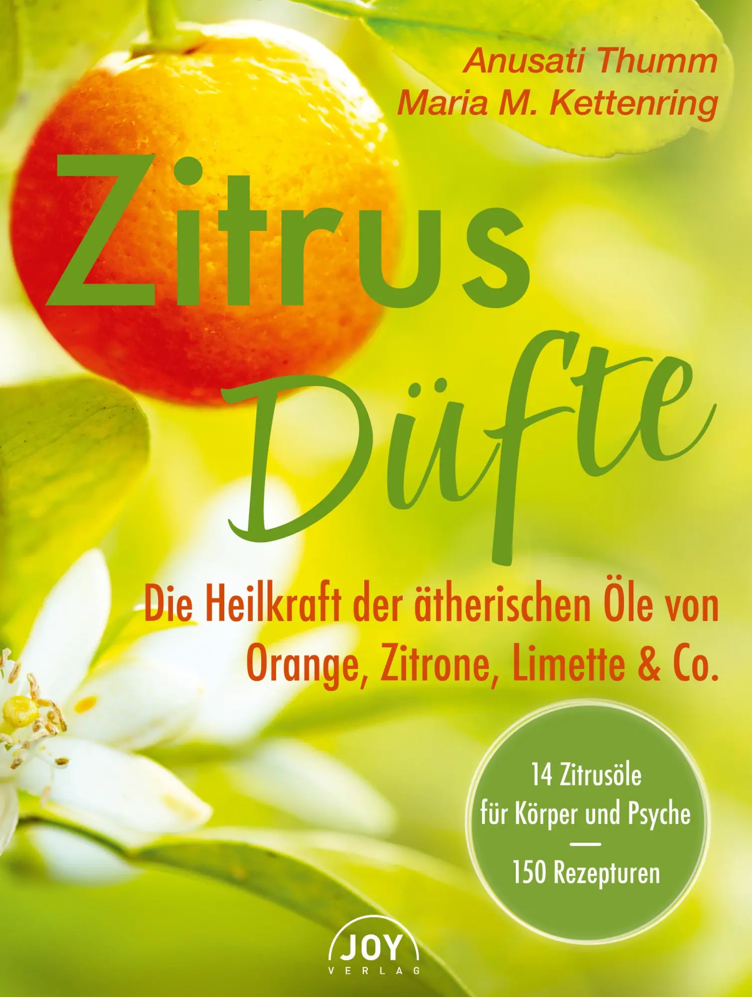 Cover: 9783961990146 | Zitrusdüfte | Anusati Thumm (u. a.) | Taschenbuch | Deutsch | 2021