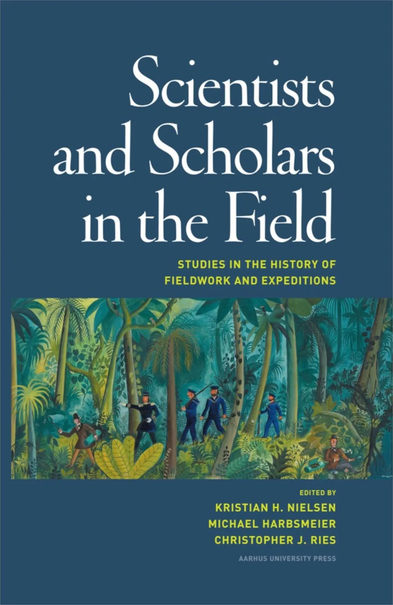 Cover: 9788771240146 | Scientists &amp; Scholars in the Field | Christopher J Ries (u. a.) | Buch