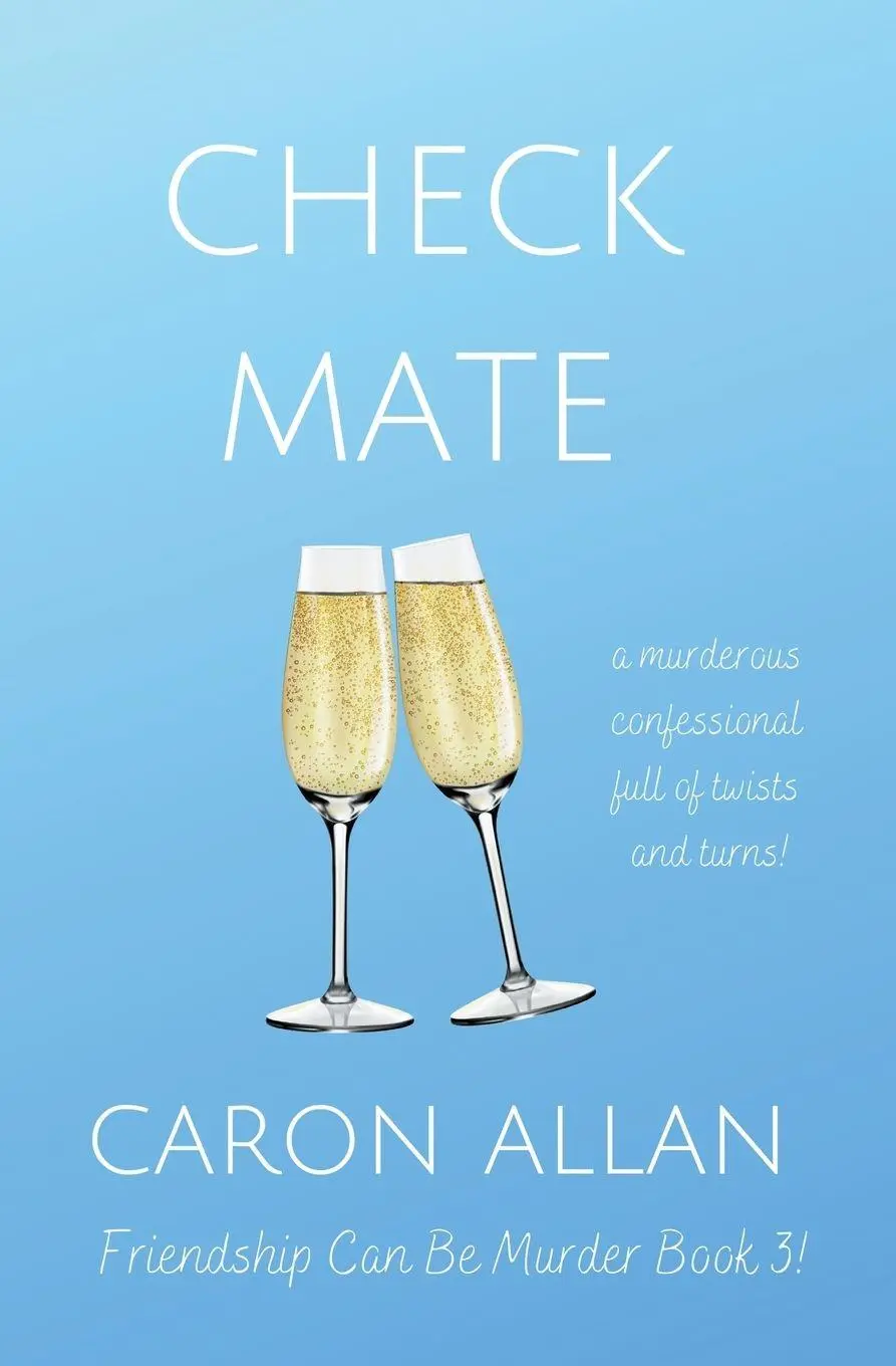 Cover: 9798201290146 | Check Mate | Caron Allan | Taschenbuch | Friendship can be murder