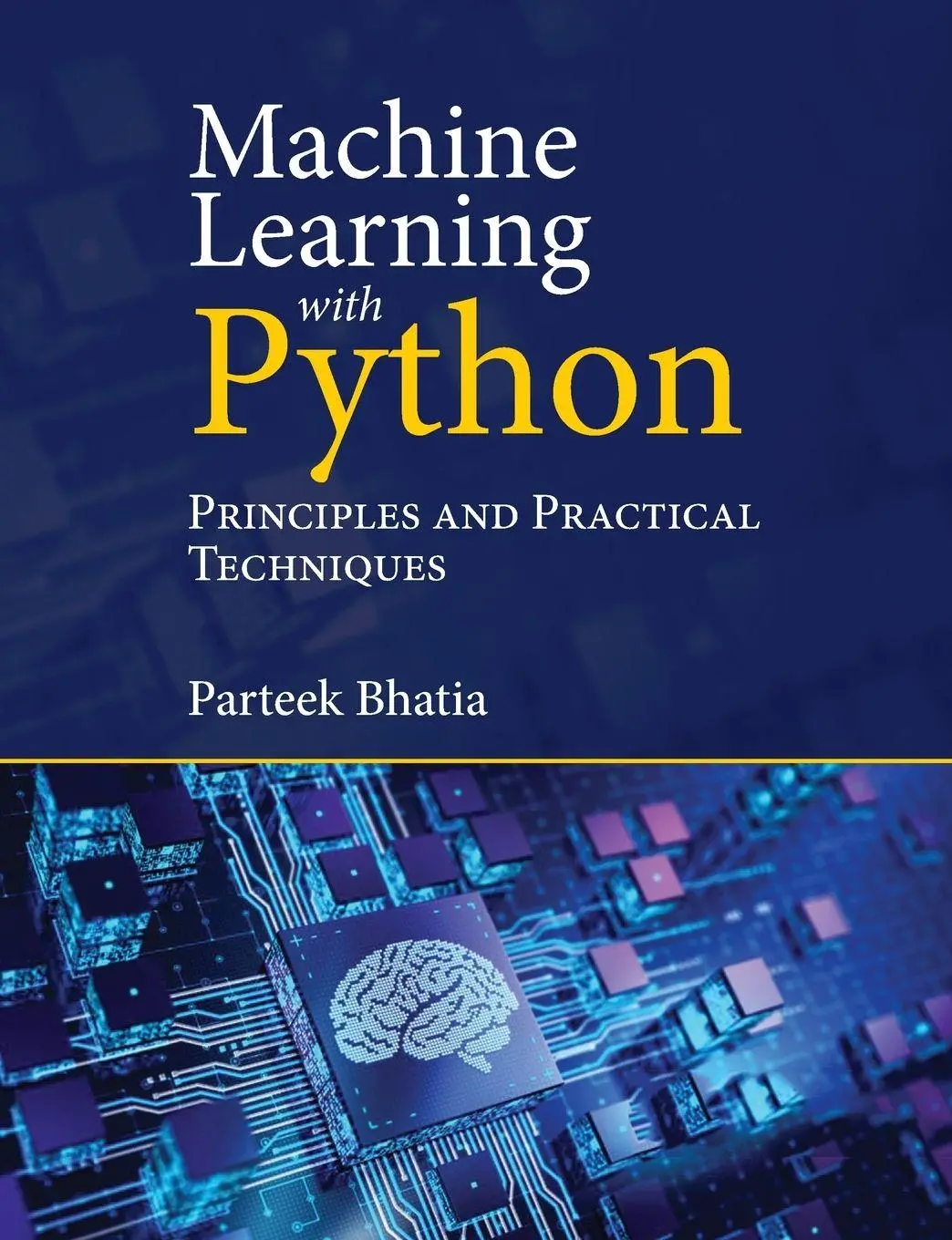 Cover: 9781009170246 | Machine Learning with Python | Parteek Bhatia | Taschenbuch | Englisch