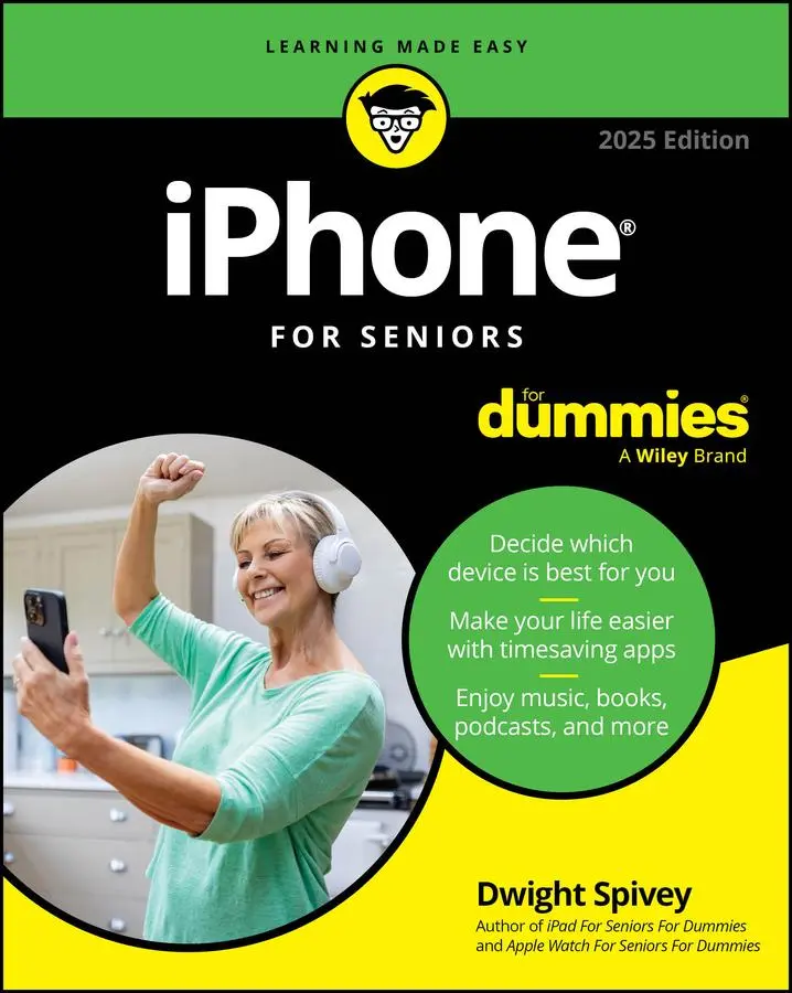 Cover: 9781394290246 | iPhone for Seniors for Dummies, 2025 Edition | Dwight Spivey | Buch