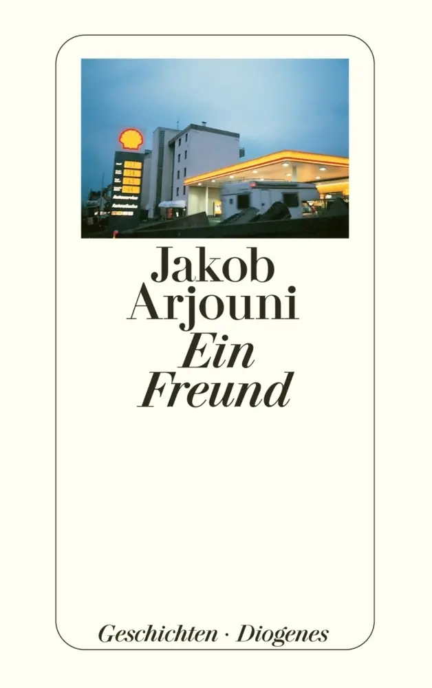 Cover: 9783257230246 | Ein Freund | Geschichten | Jakob Arjouni | Taschenbuch | 176 S. | 1999