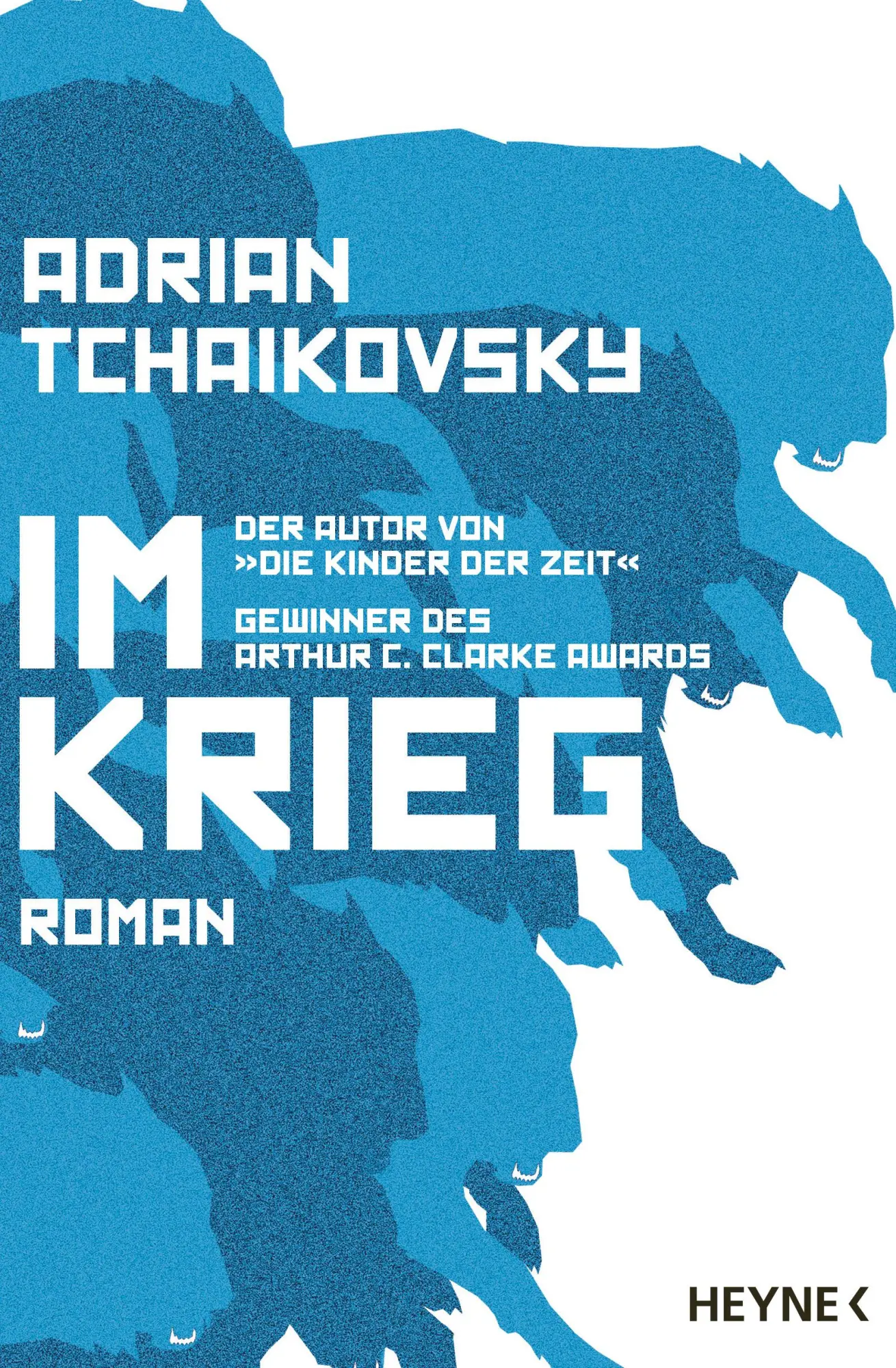 Cover: 9783453320246 | Im Krieg | Roman | Adrian Tchaikovsky | Taschenbuch | 384 S. | Deutsch