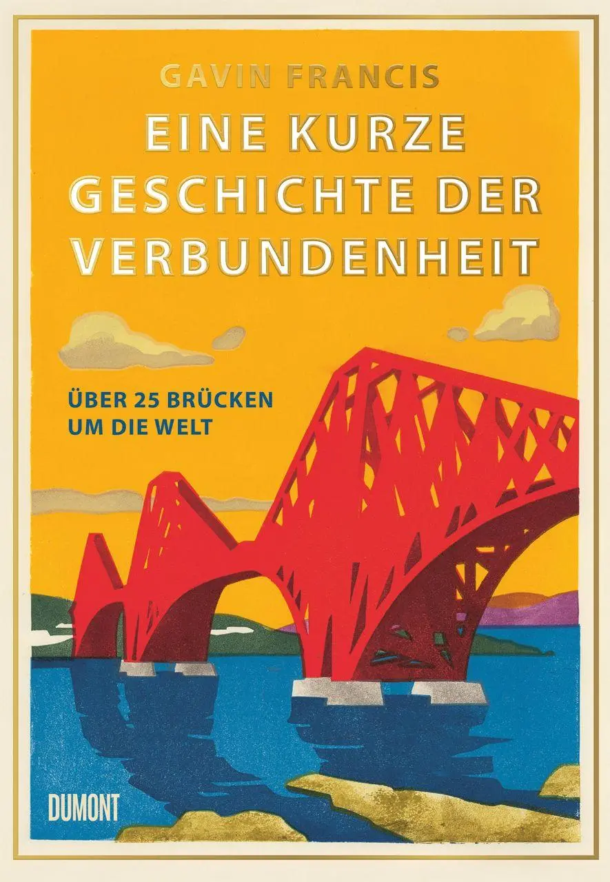 Cover: 9783755820246 | Eine kurze Geschichte der Verbundenheit | Über 25 Brücken um die Welt