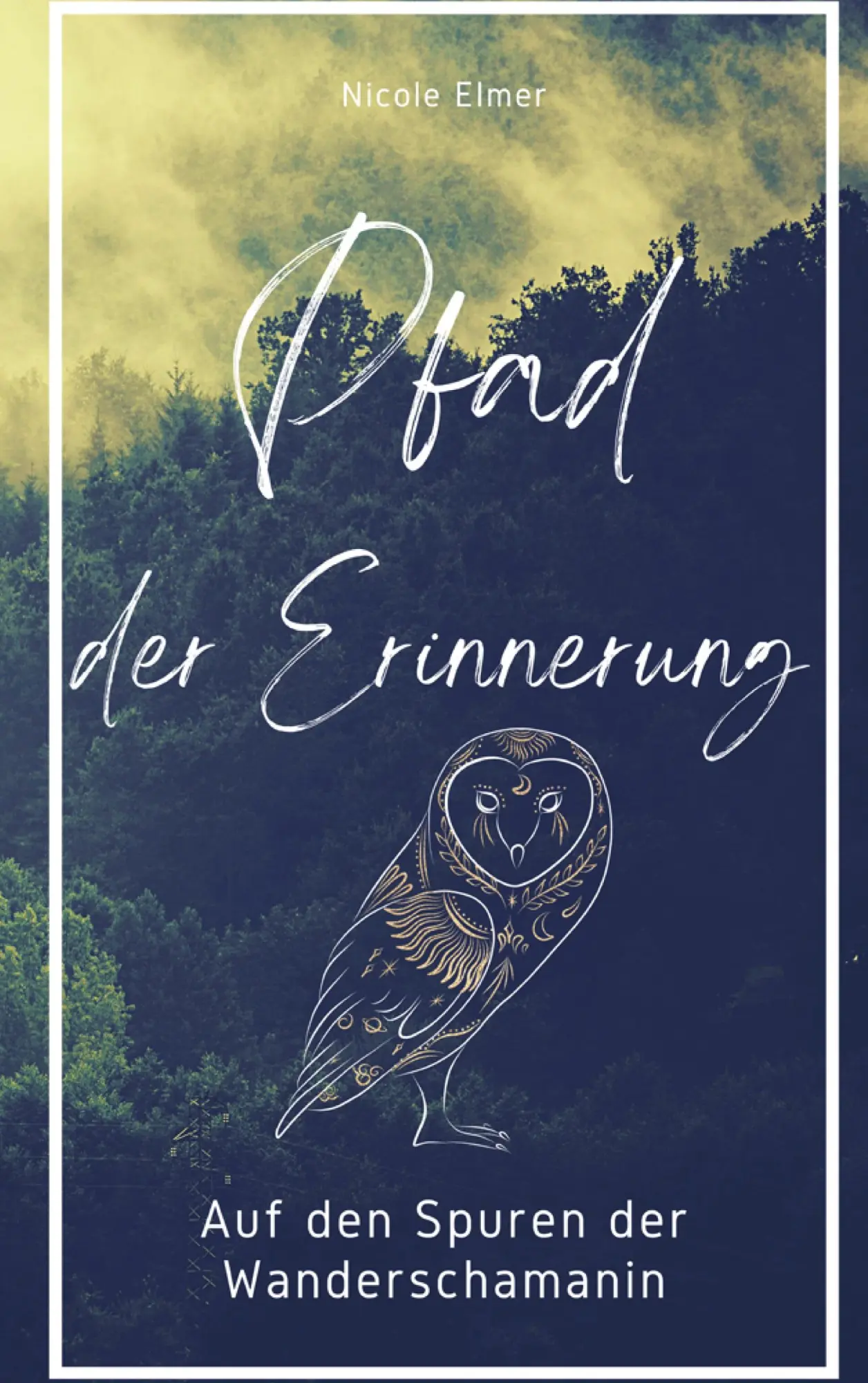 Cover: 9783757800246 | Pfad der Erinnerung | Auf den Spuren der Wanderschamanin | Elmer