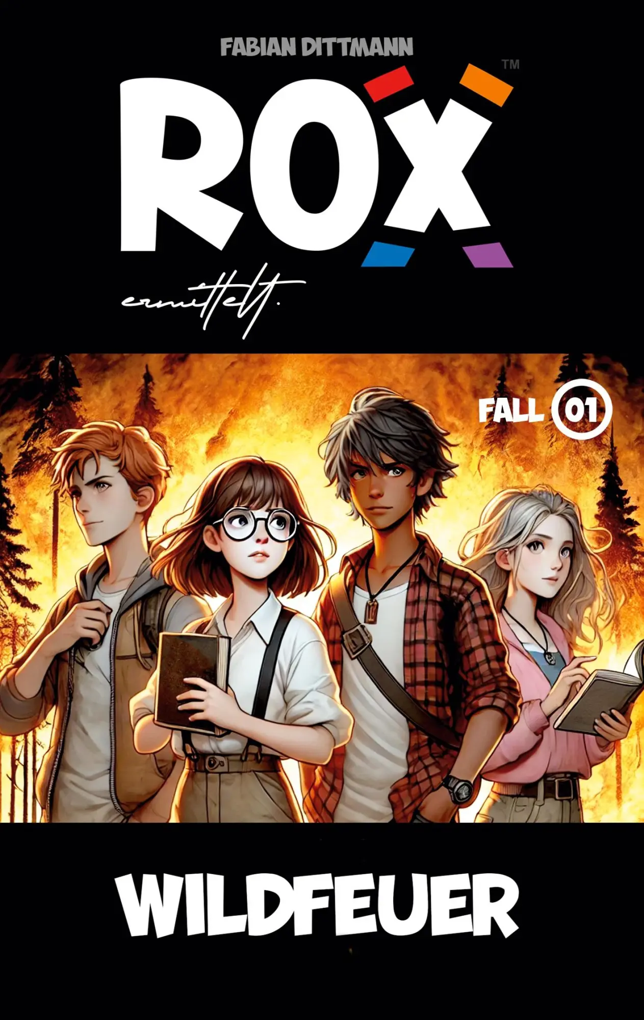 Cover: 9783769300246 | ROX ermittelt - Wildfeuer | Fall Nummer 1 | Fabian Dittmann | Buch