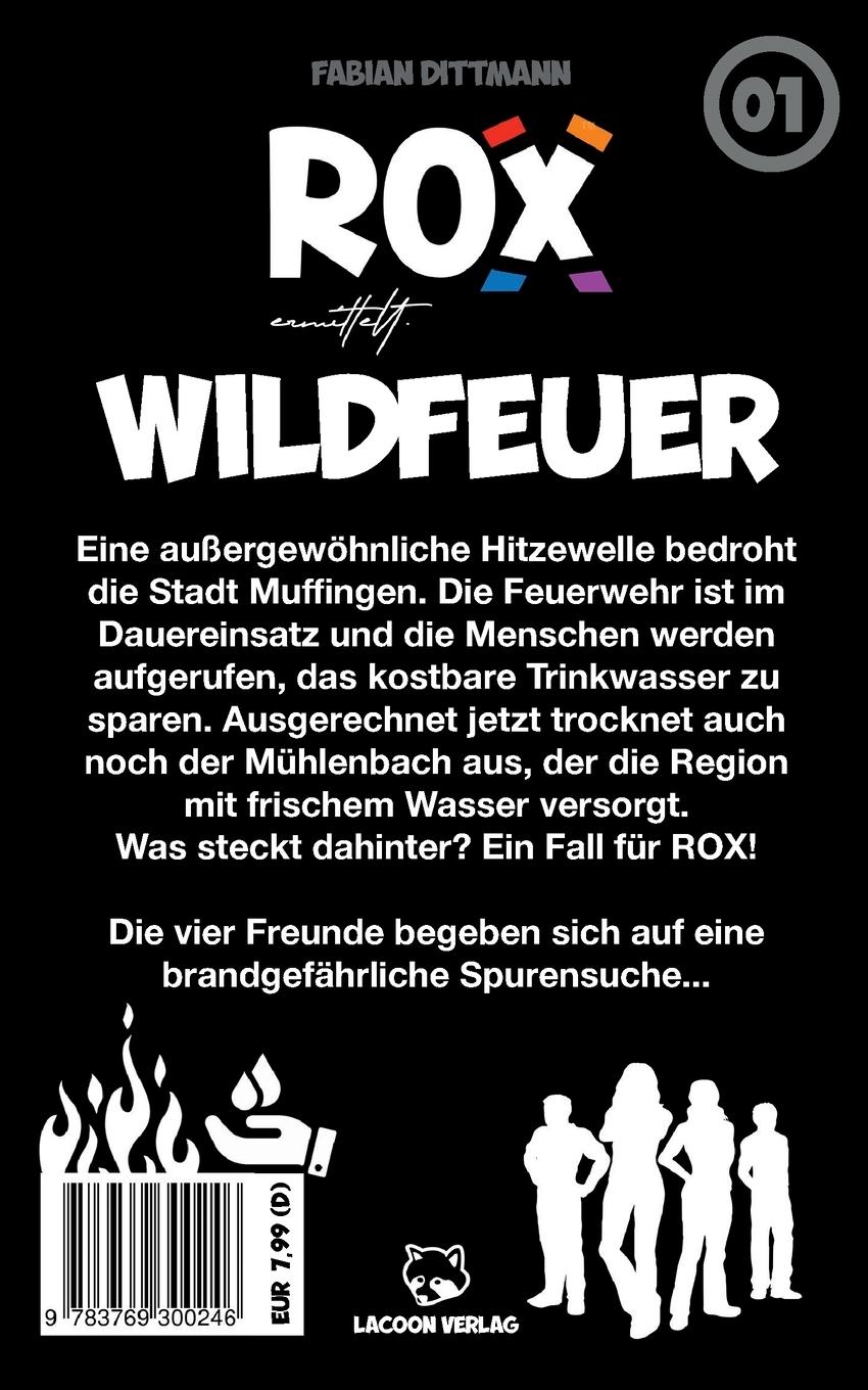 Rückseite: 9783769300246 | ROX ermittelt - Wildfeuer | Fall Nummer 1 | Fabian Dittmann | Buch