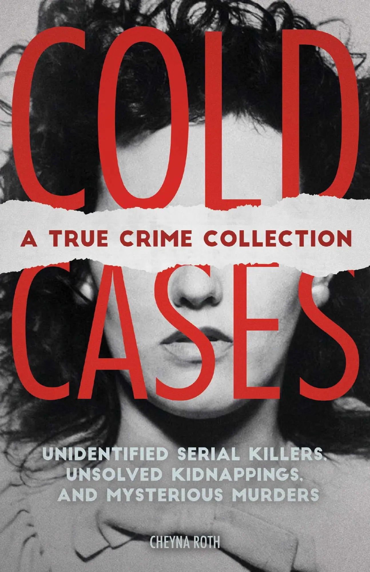 Cover: 9781646040346 | Cold Cases: A True Crime Collection: Unidentified Serial Killers,...