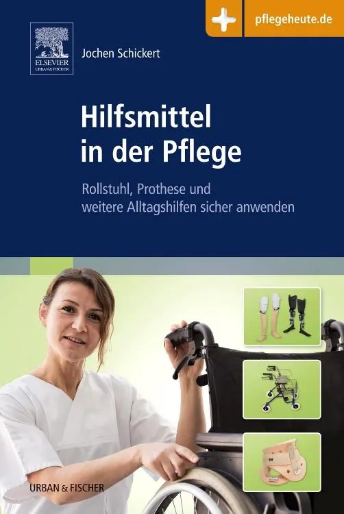 Cover: 9783437260346 | Hilfsmittel in der Pflege | Jochen Schickert | Taschenbuch | VII