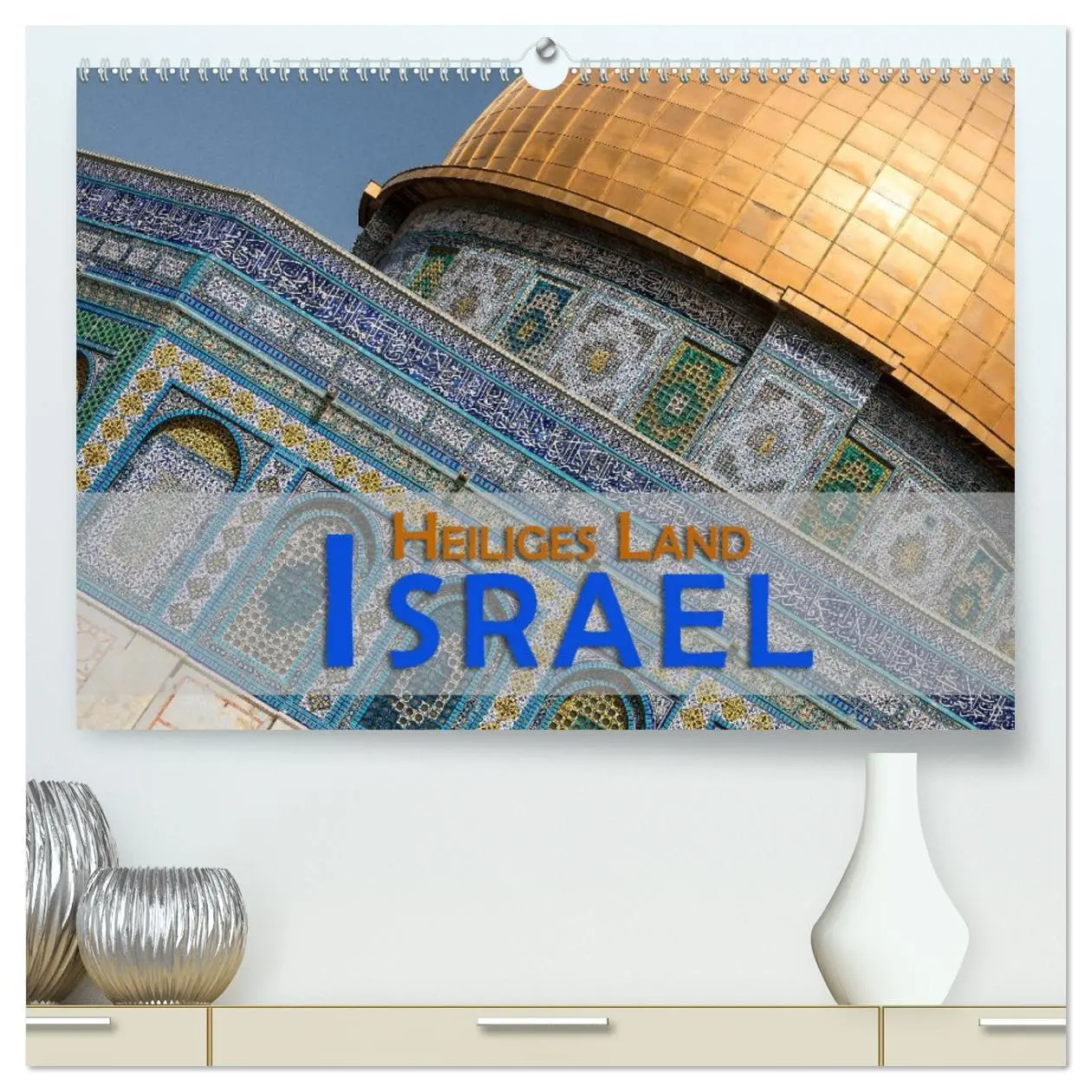 Cover: 9783457750346 | Israel - Heiliges Land (hochwertiger Premium Wandkalender 2026 DIN...
