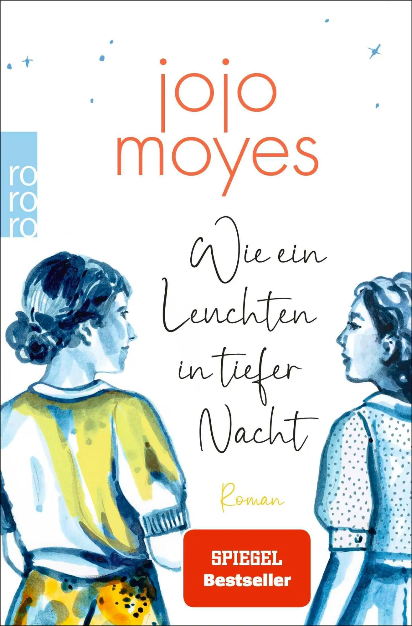 Cover: 9783499020346 | Wie ein Leuchten in tiefer Nacht | Jojo Moyes | Taschenbuch | 544 S.