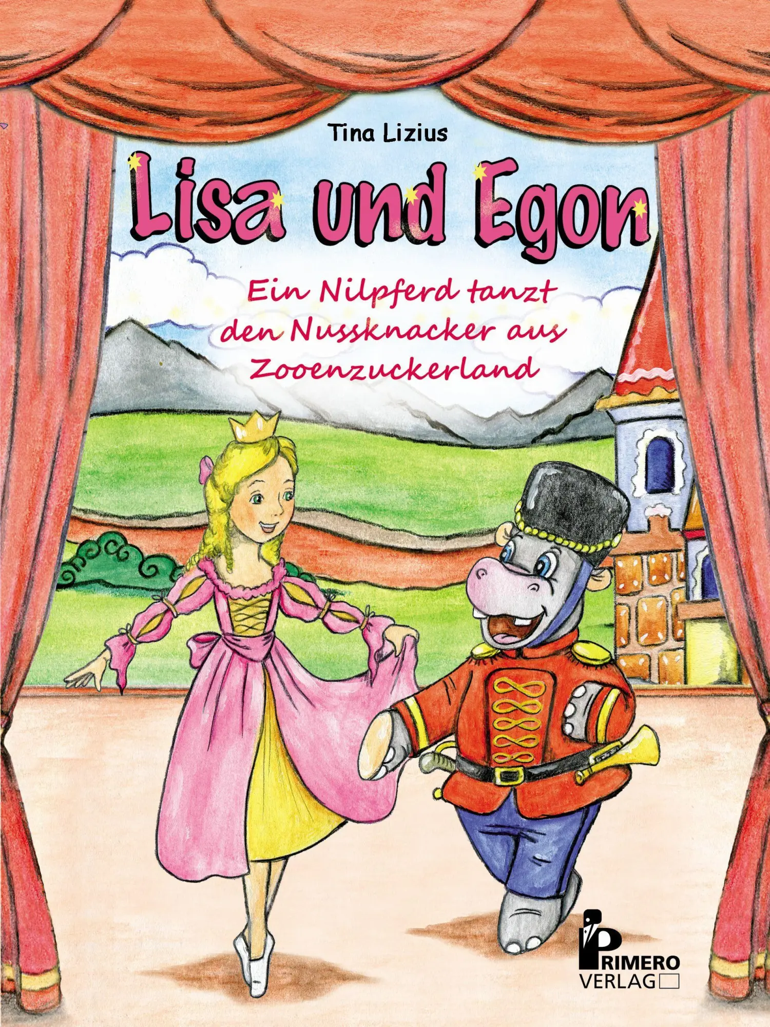 Cover: 9783982140346 | Lisa und Egon | Ein Nilpferd tanzt den Nussknacker aus Zooenzuckerland
