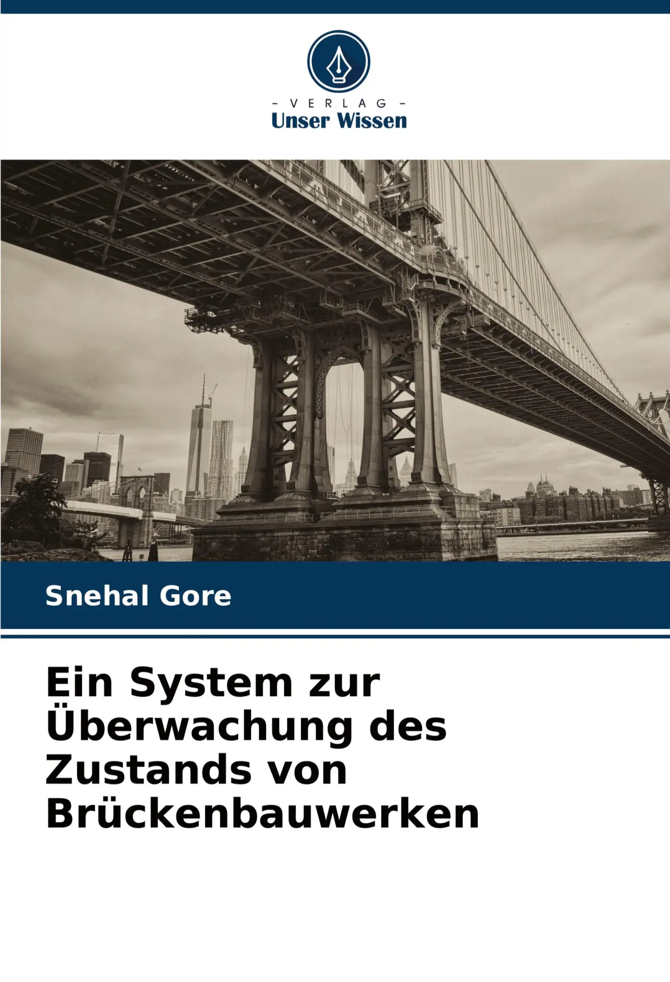 Cover: 9786207350346 | Ein System zur Überwachung des Zustands von Brückenbauwerken | Gore