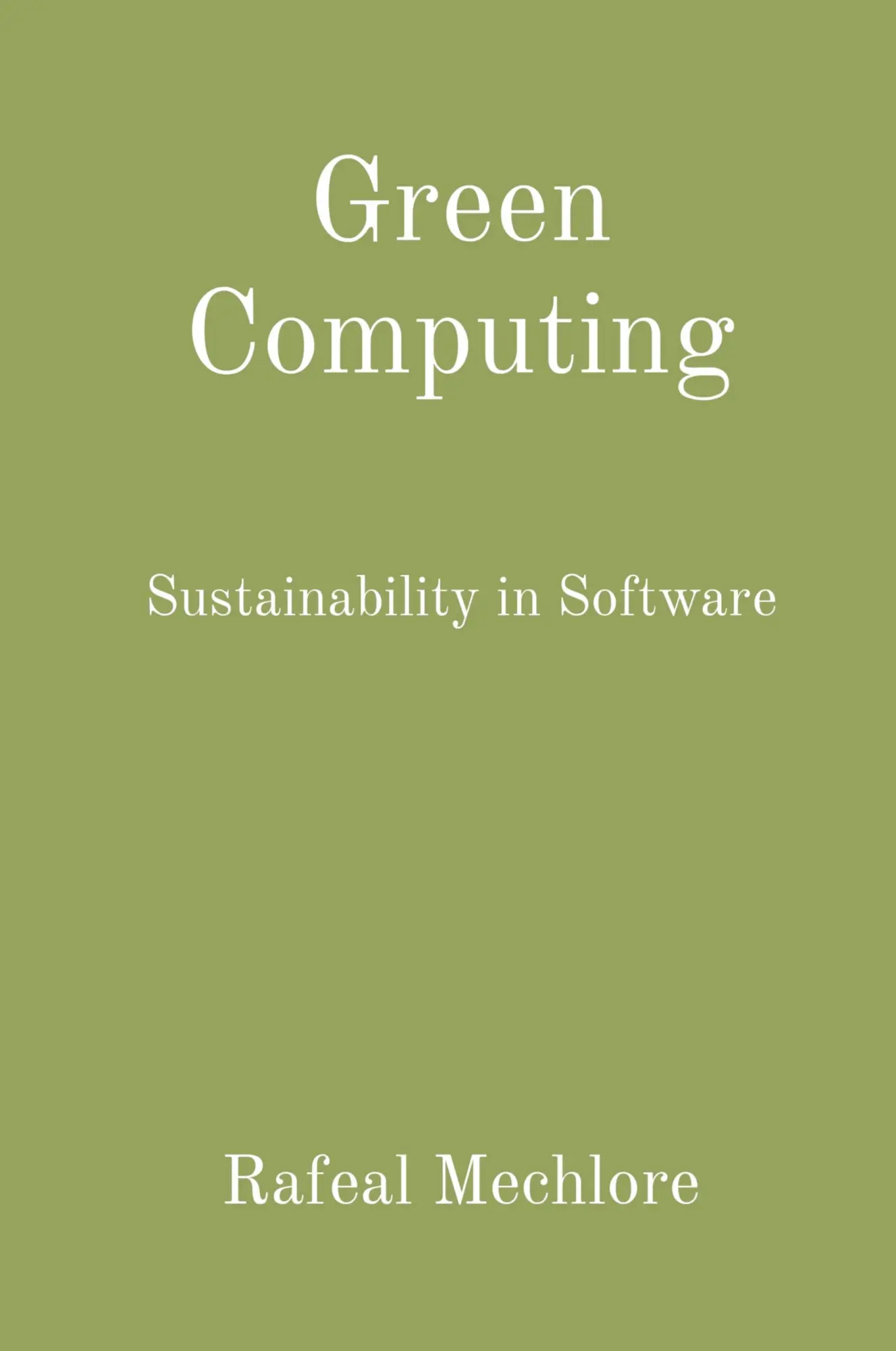 Cover: 9788196720346 | Green Computing | Sustainability in Software | Rafeal Mechlore | Buch