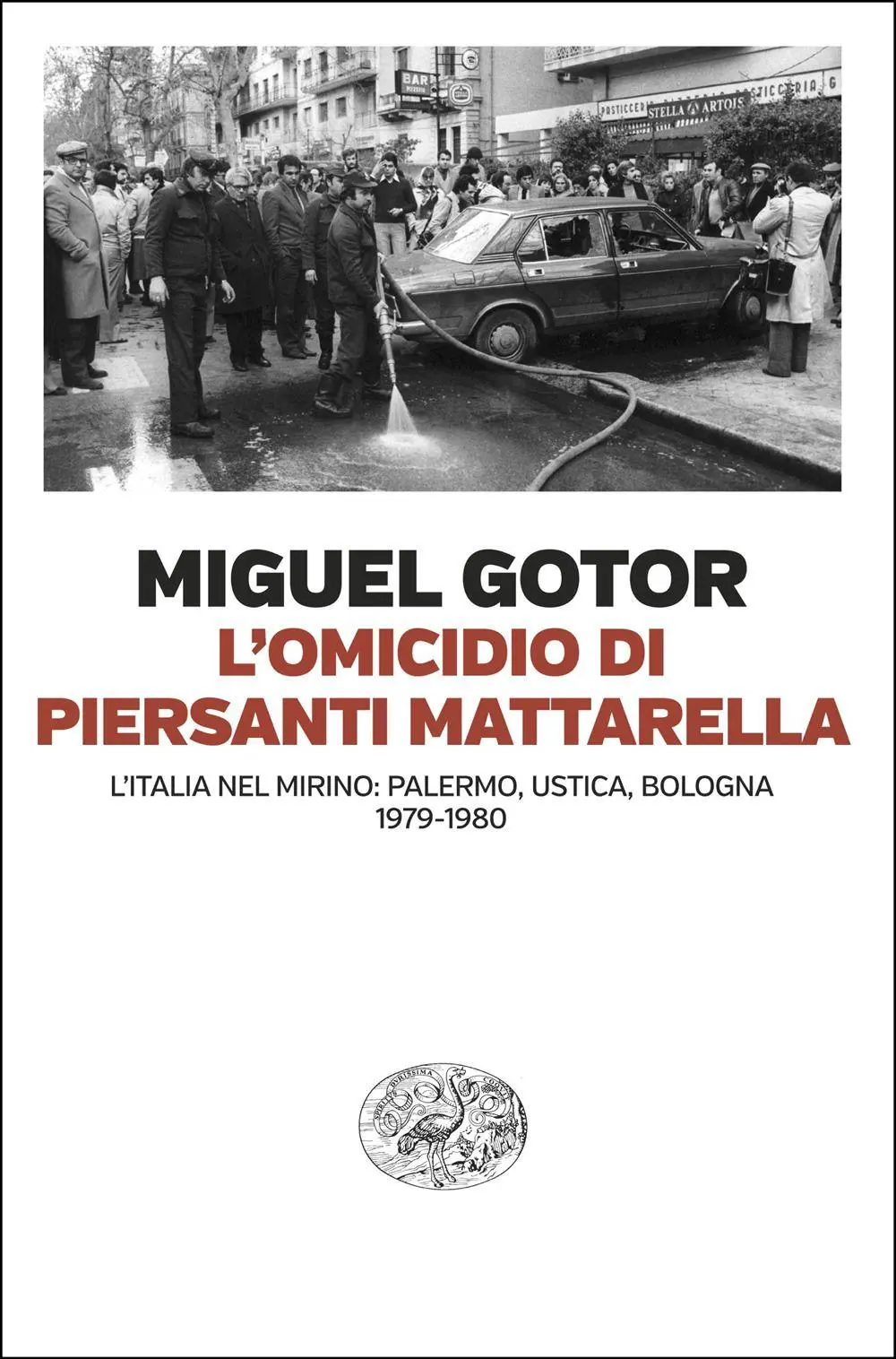 Cover: 9788806270346 | L' omicidio di Piersanti Mattarella. L'Italia nel mirino: Palermo,...